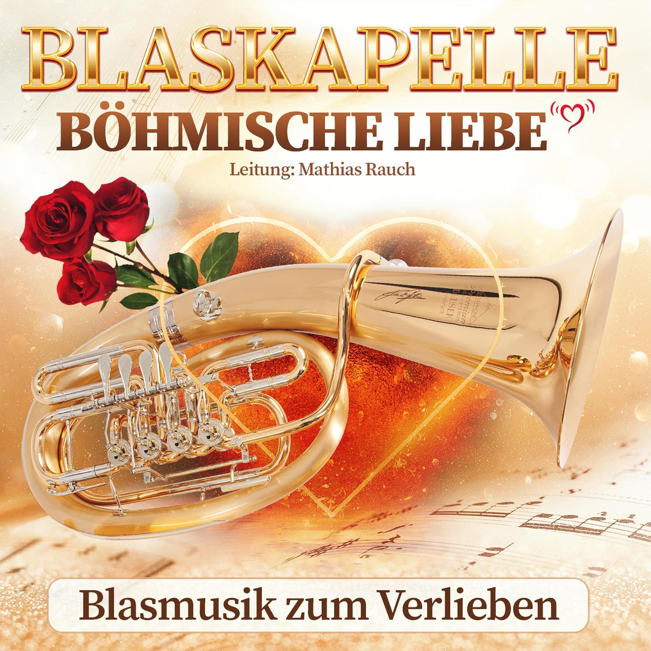 Blaskapelle Böhmische Liebe