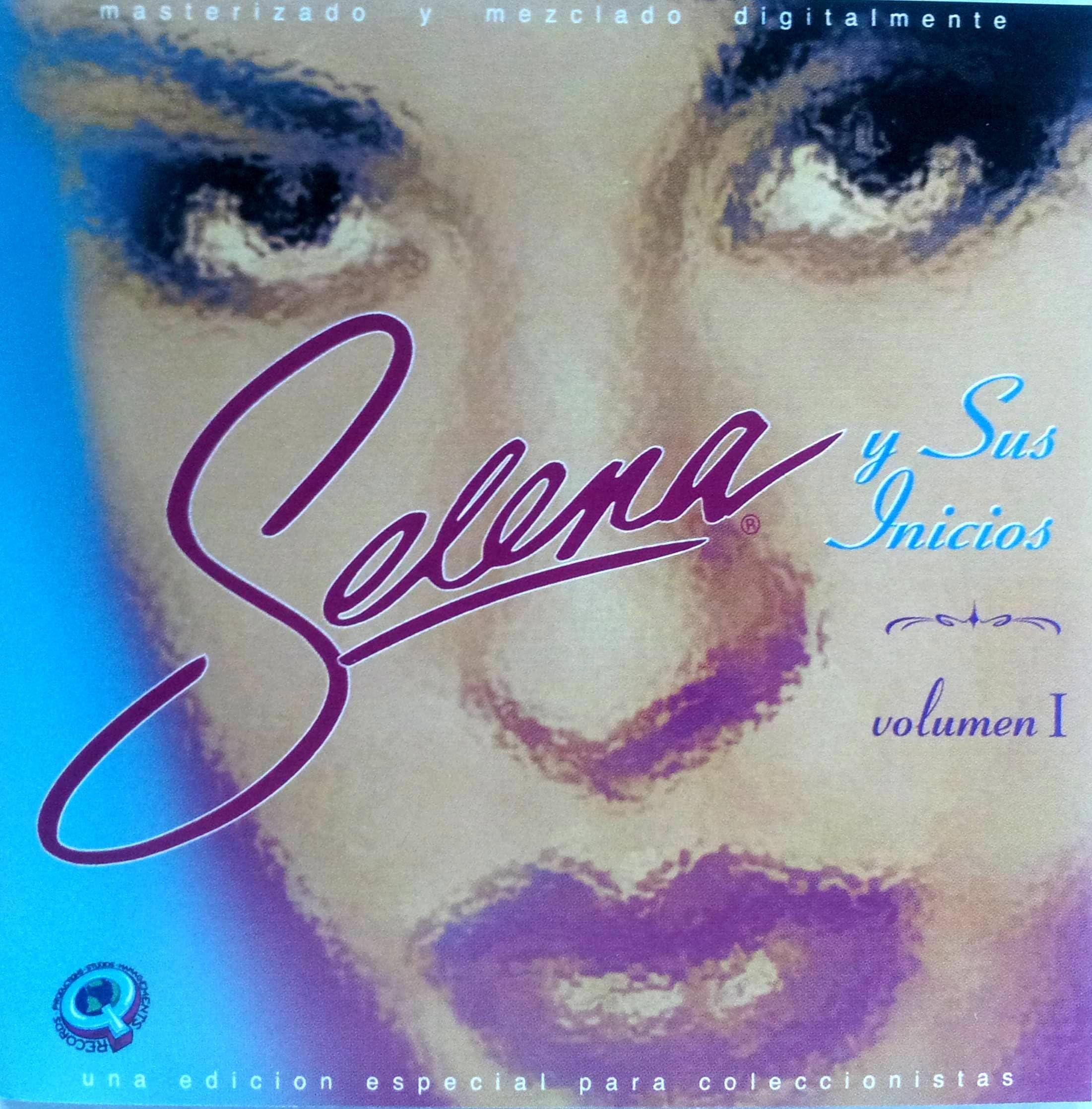 Selena y Sus Inicios The Early Years Volume 1 Audio