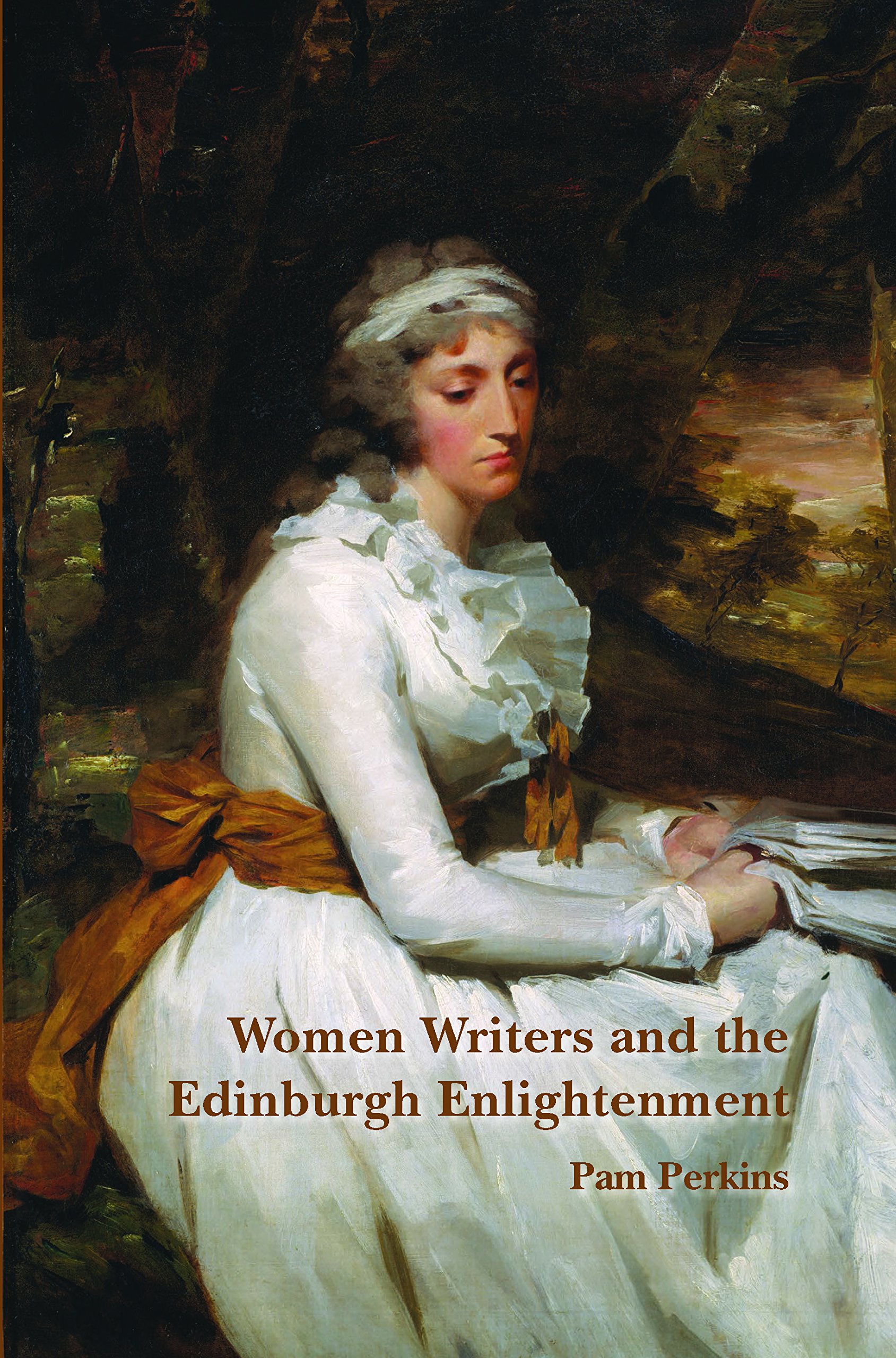 Women Writers and the Edinburgh Enlightenment (Scottish Cultural Review of Language and Literature, 15)