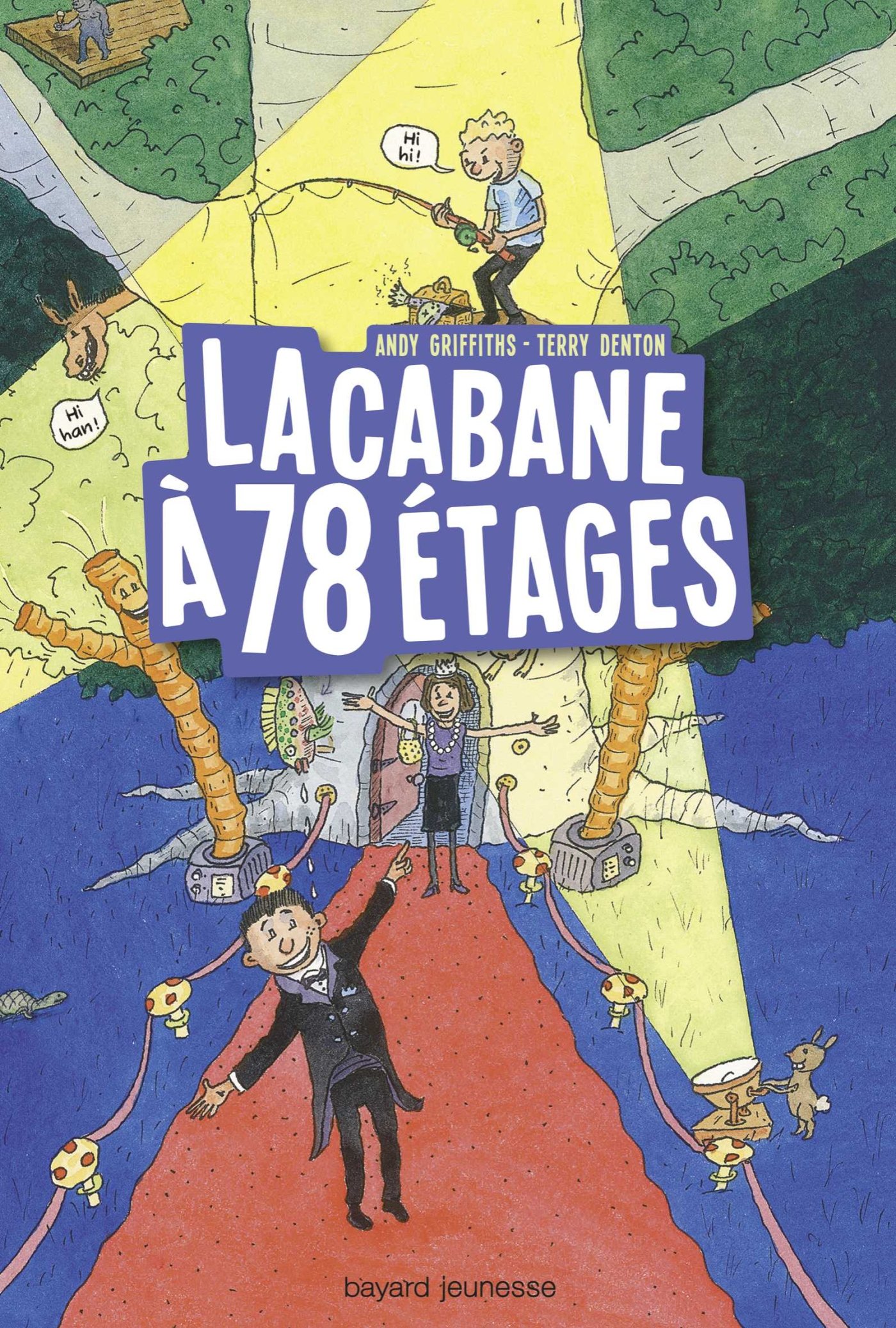 La cabane à 13 étages, Tome 06 : La cabane à 78 étages (French Edition)