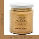 Butters & More Classic, Vegan & Unsweetened Nut Butters Bundle. Almond Butter, Cashew Butter & Pistachio Butter. 200 grams Each. Super Saver Combo. Keto & Diabetic Friendly. gallery image