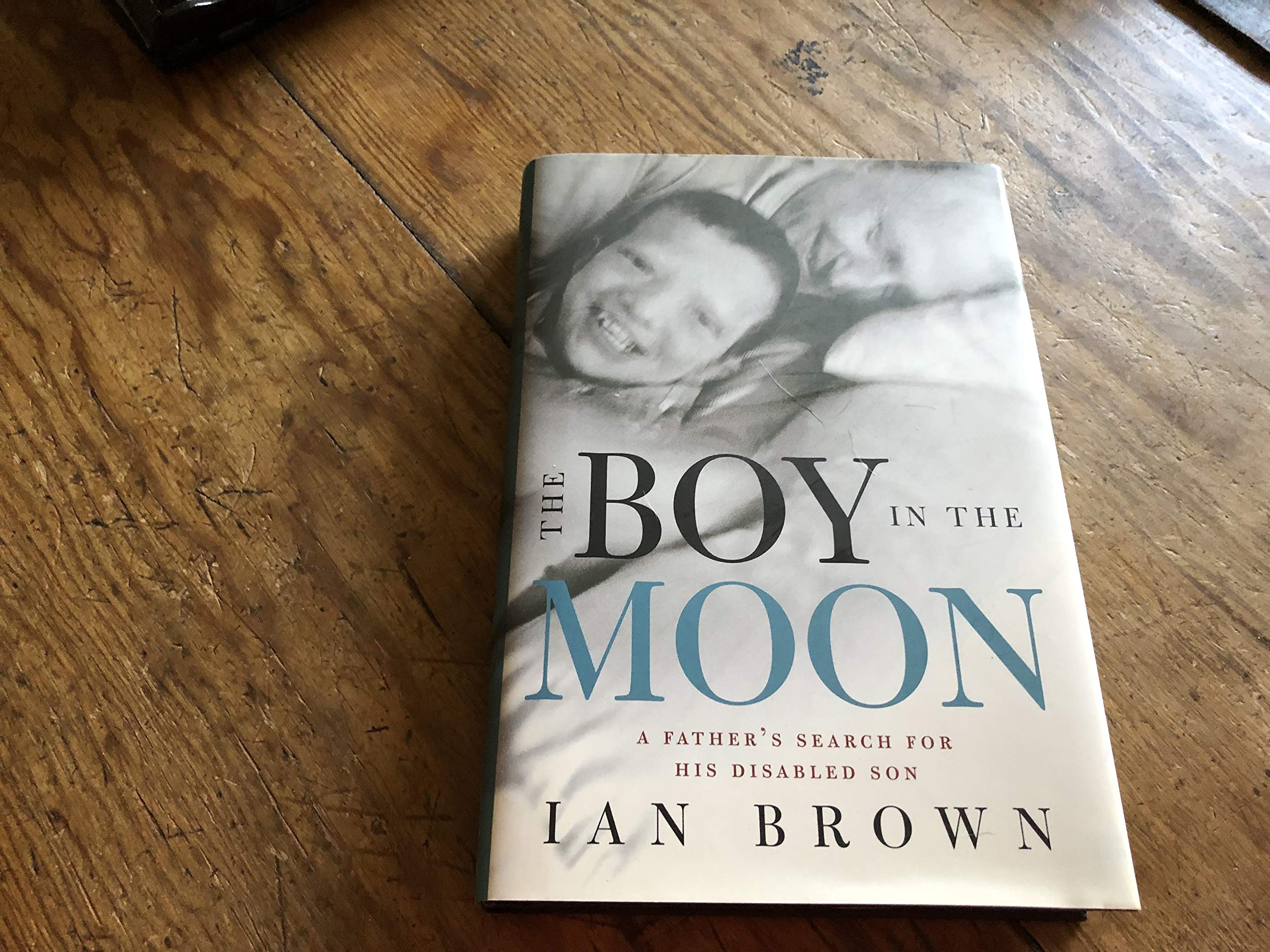Buy The Boy in the Moon: A Father's Search for His Disabled Son — BookShops.in