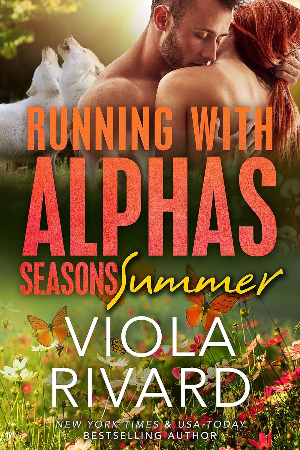 Summer (Running With Alphas Seasons Book 3) eBook Rivard