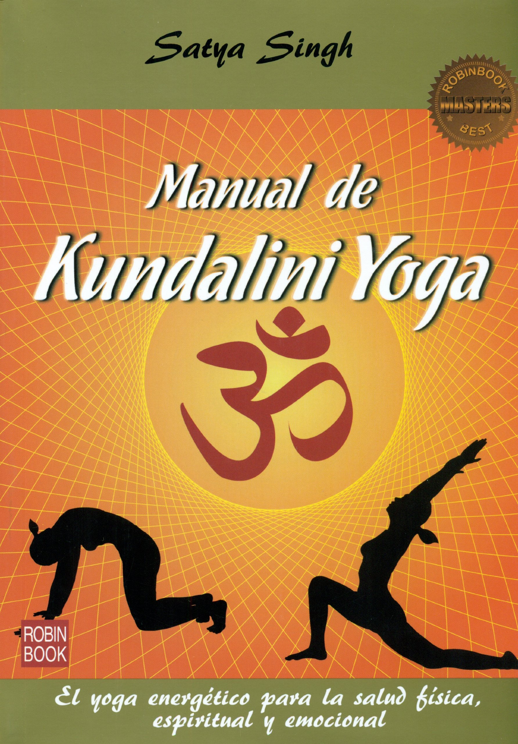 Manual de Kundalini yoga/ Kundalini Yoga Manual