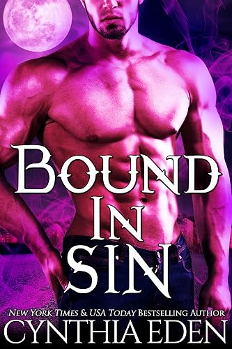 Bound In Sin (Bound - Vampire &amp; Werewolf Romance Book 3)