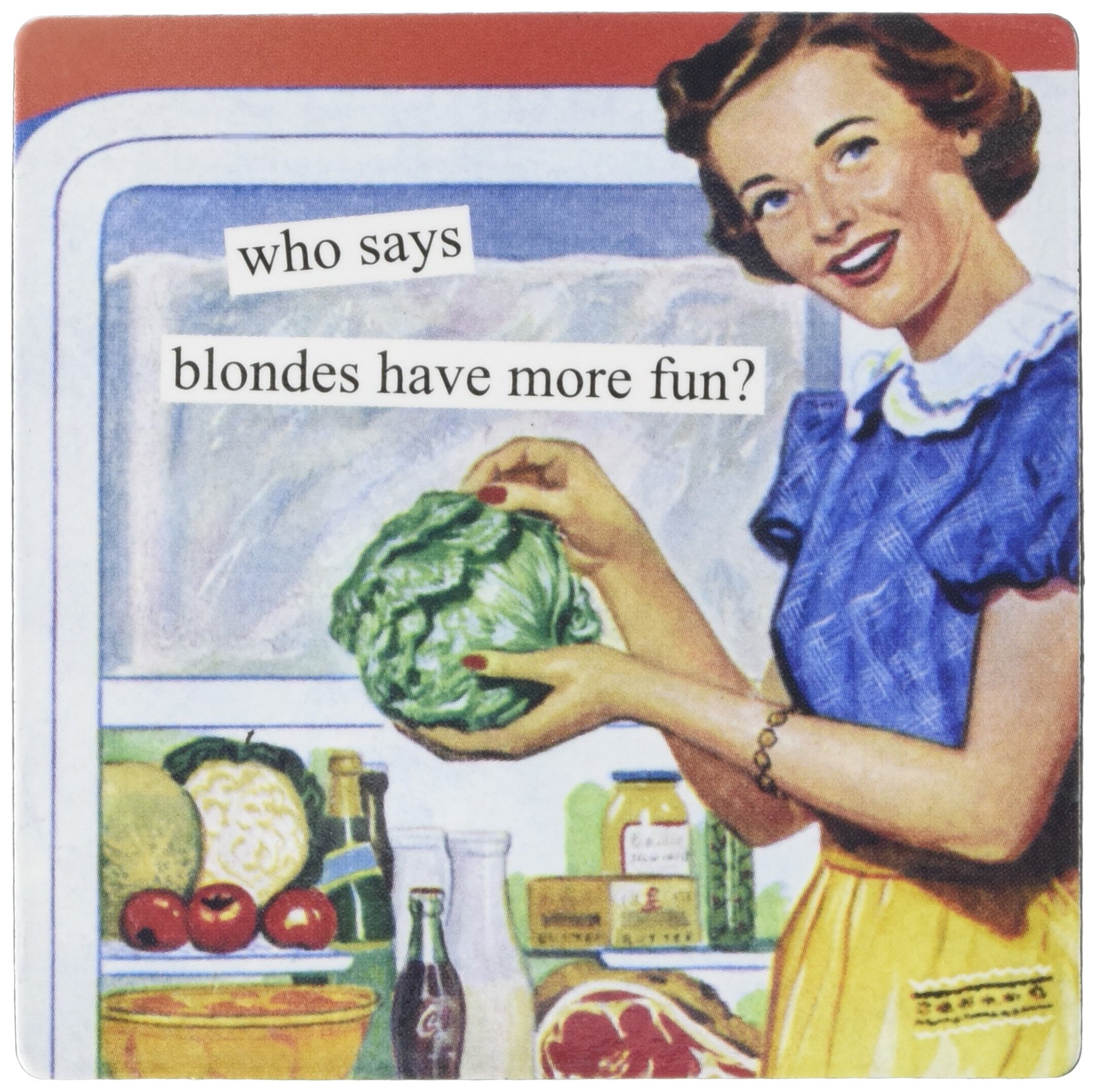 Anne Taintor Square Magnet, More Fun