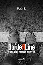 Borderline Storia di un ragazzo interrotto