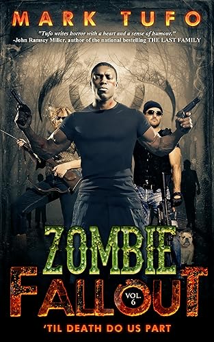 Zombie Fallout 6 'Til Death Do Us Part A Michael Talbot Adventure