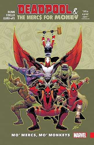 Deadpool & The Mercs For Money Vol. 1 Mo' Mercs, Mo' Monkeys (Deadpool & The Mercs For Money (2016-2017))