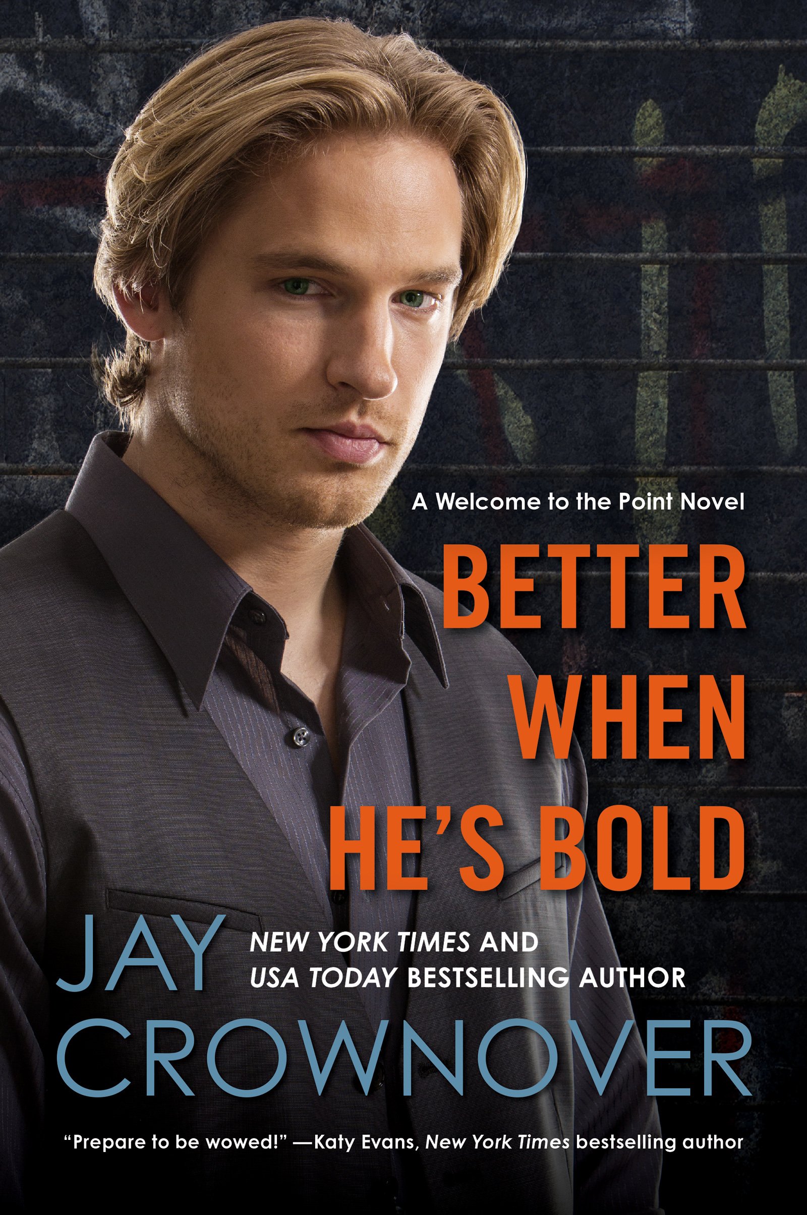Better When He's Bold: A Welcome to the Point Novel
