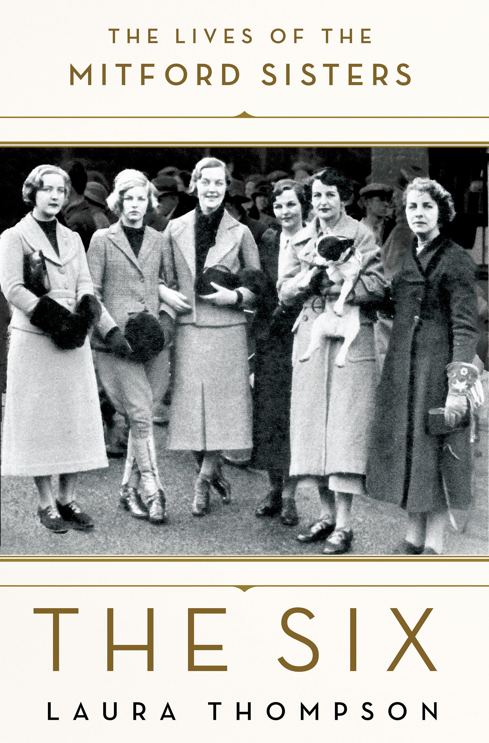 The Six: The Lives of the Mitford Sisters