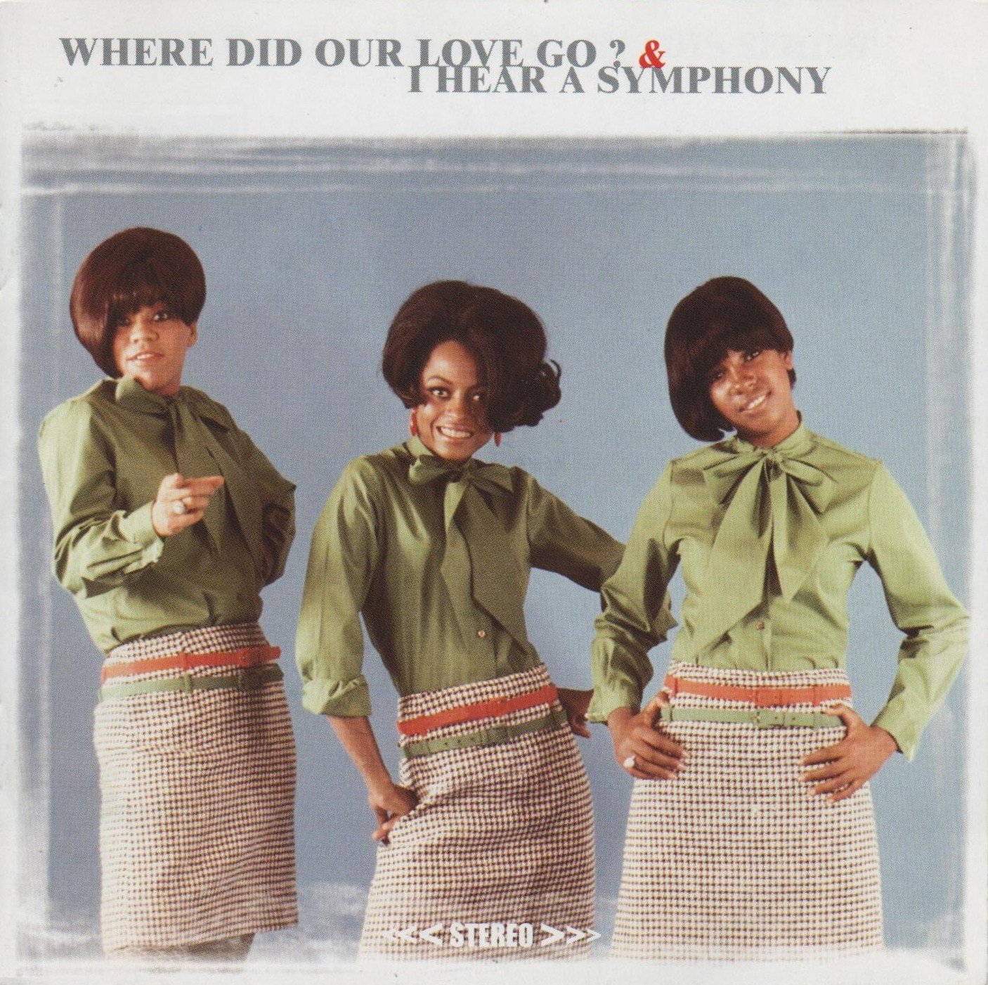 Where Did Our Love Go? & I