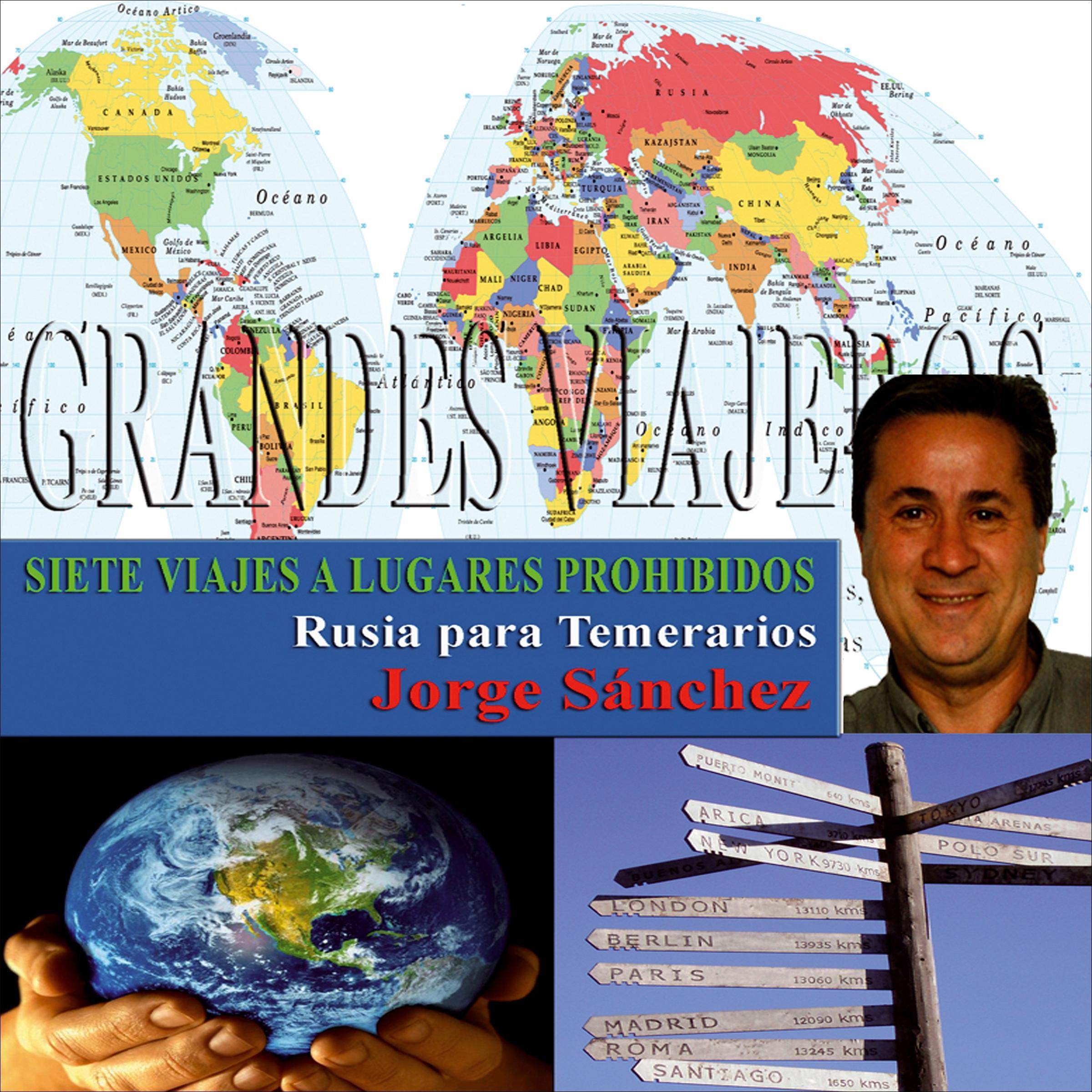 Rusia para Temerarios [Russia for Daredevils]