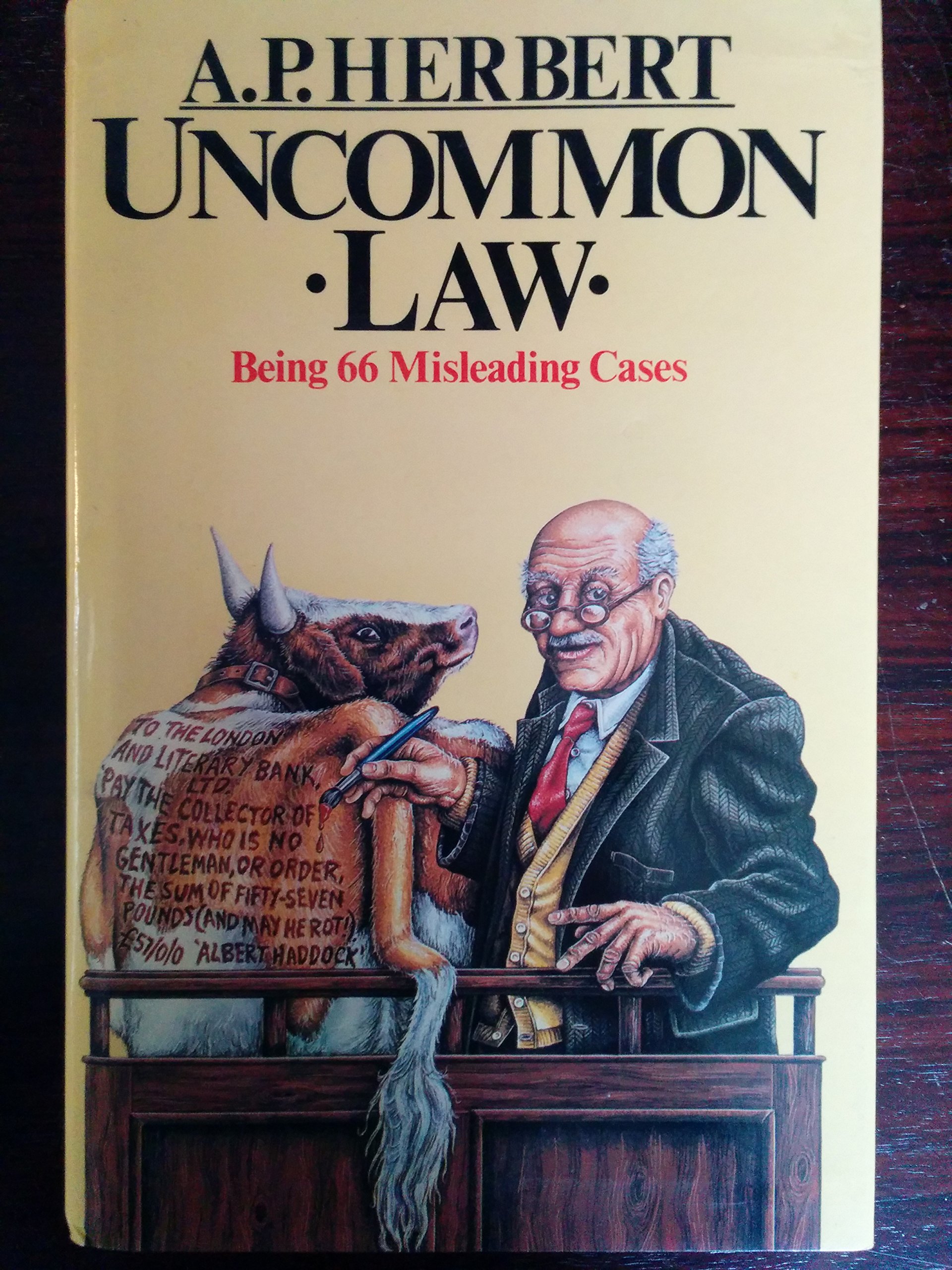 Buy Uncommon Law: Being Sixty-six Misleading Cases — BookShops.in