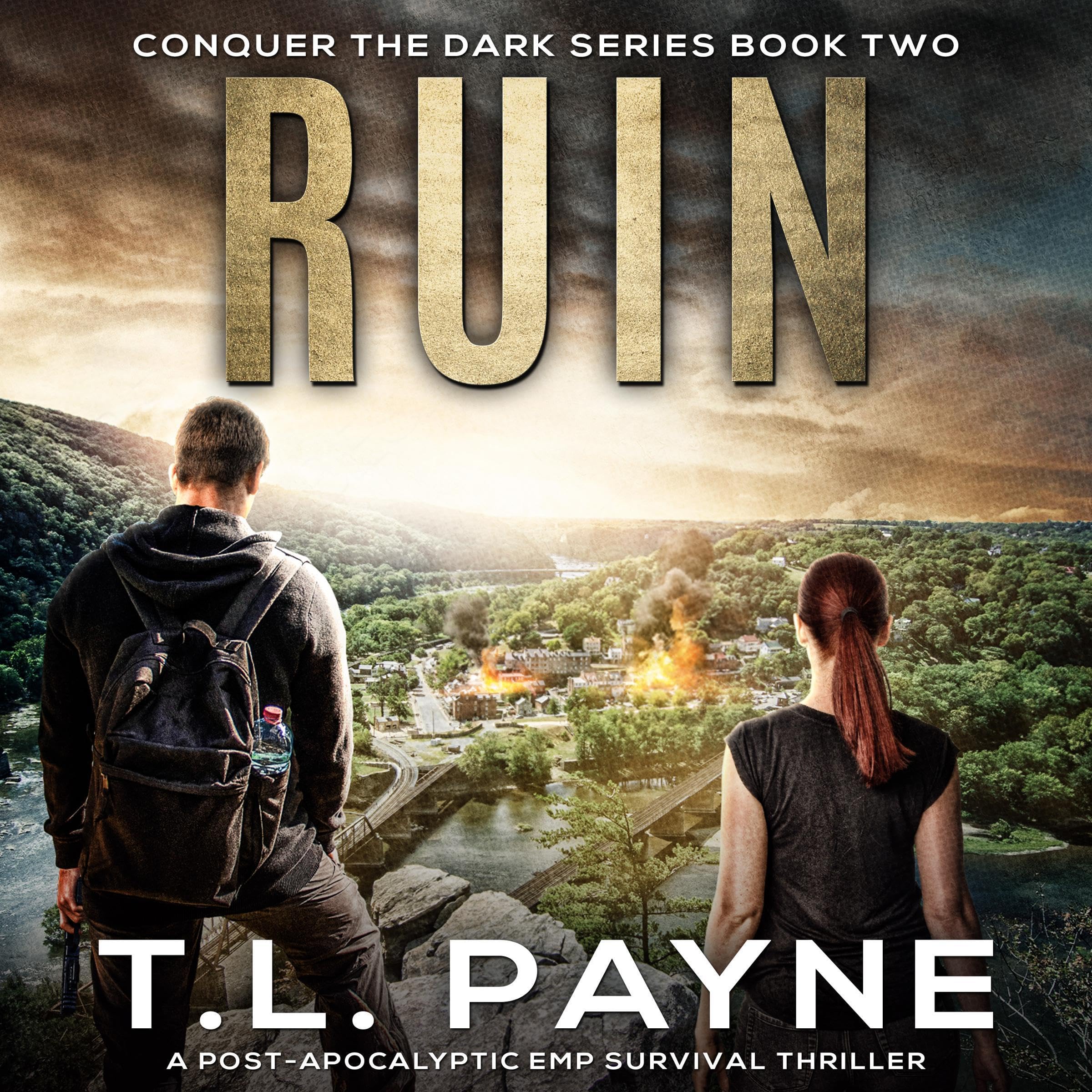 Cover art for Ruin: A Post-Apocalyptic EMP Survival Thriller (Conquer the Dark Series, Book 2)
