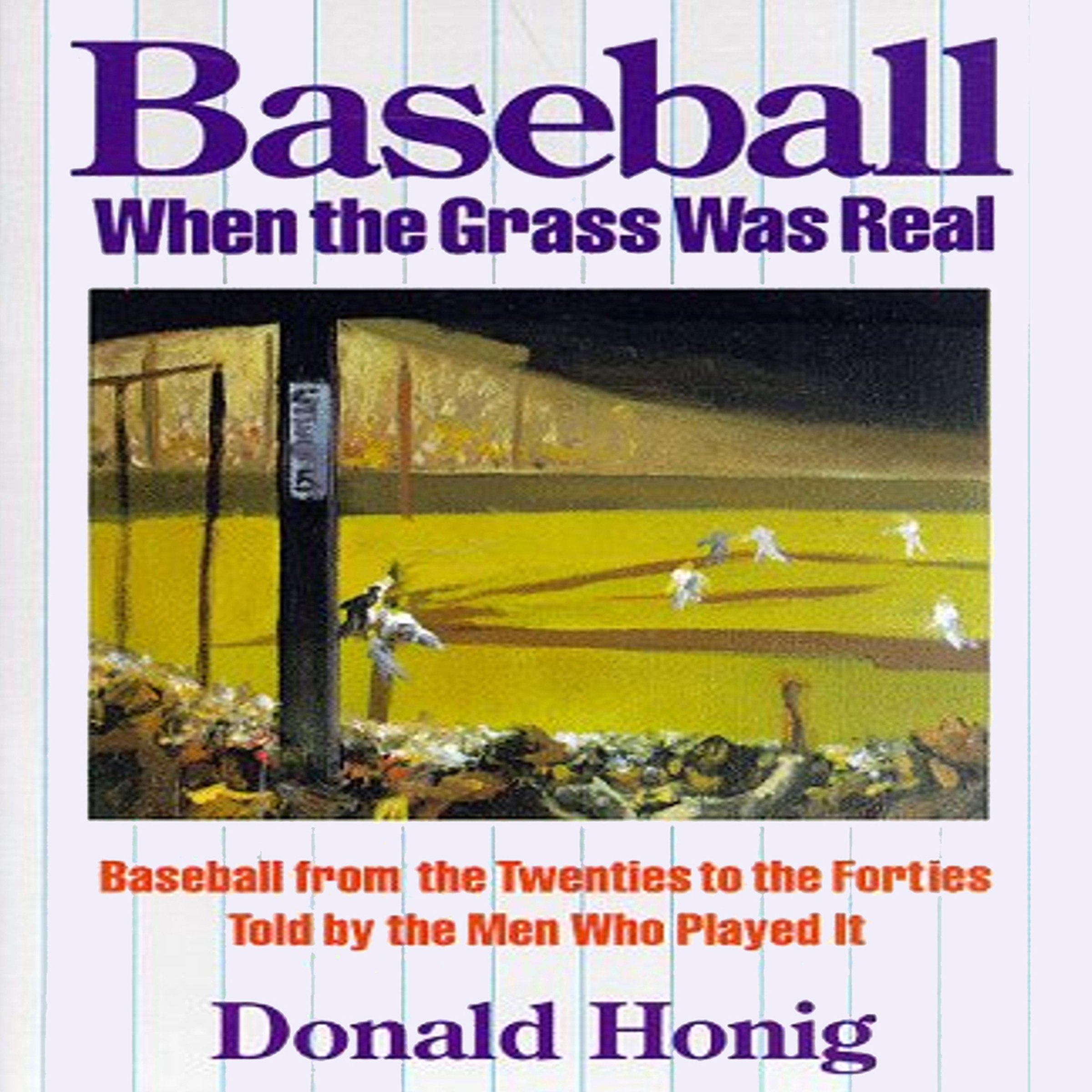 Cover art for Baseball When the Grass Was Real