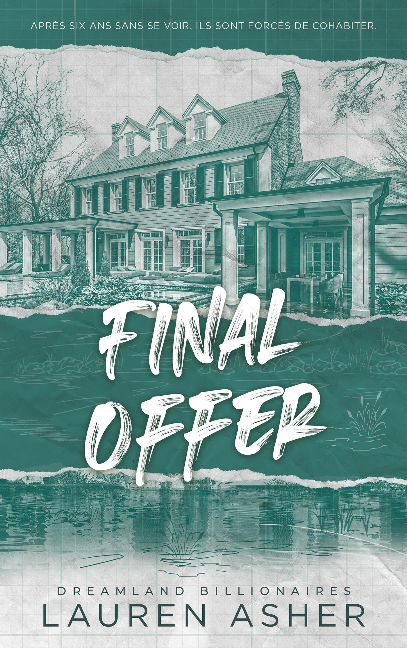 Final Offer - Dreamland Billionaires Tome 3: Le final du phénomène TikTok après The Fine Print et Terms and Conditions