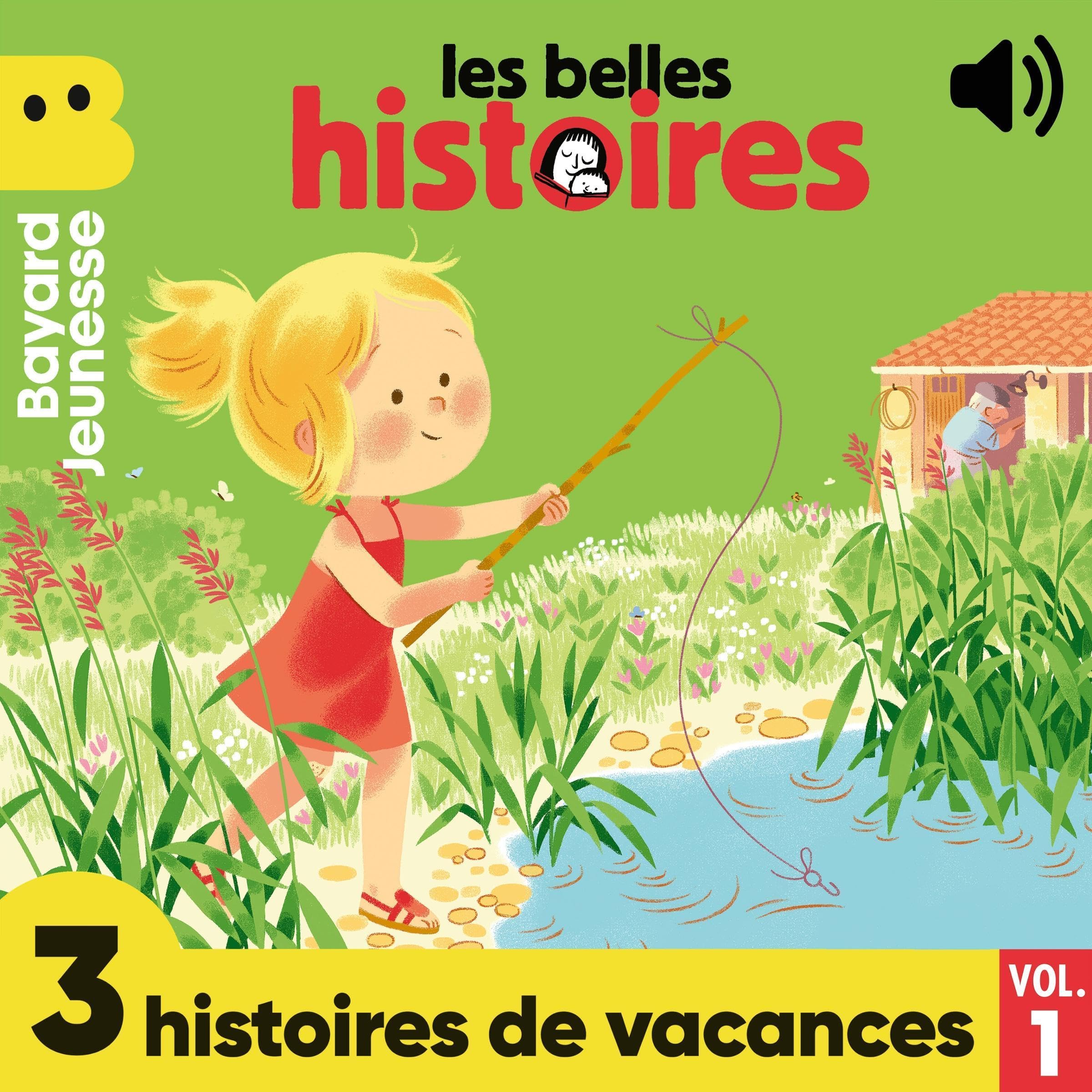 Cover art for Les Belles Histoires - 3 histoires de vacances, Vol. 1