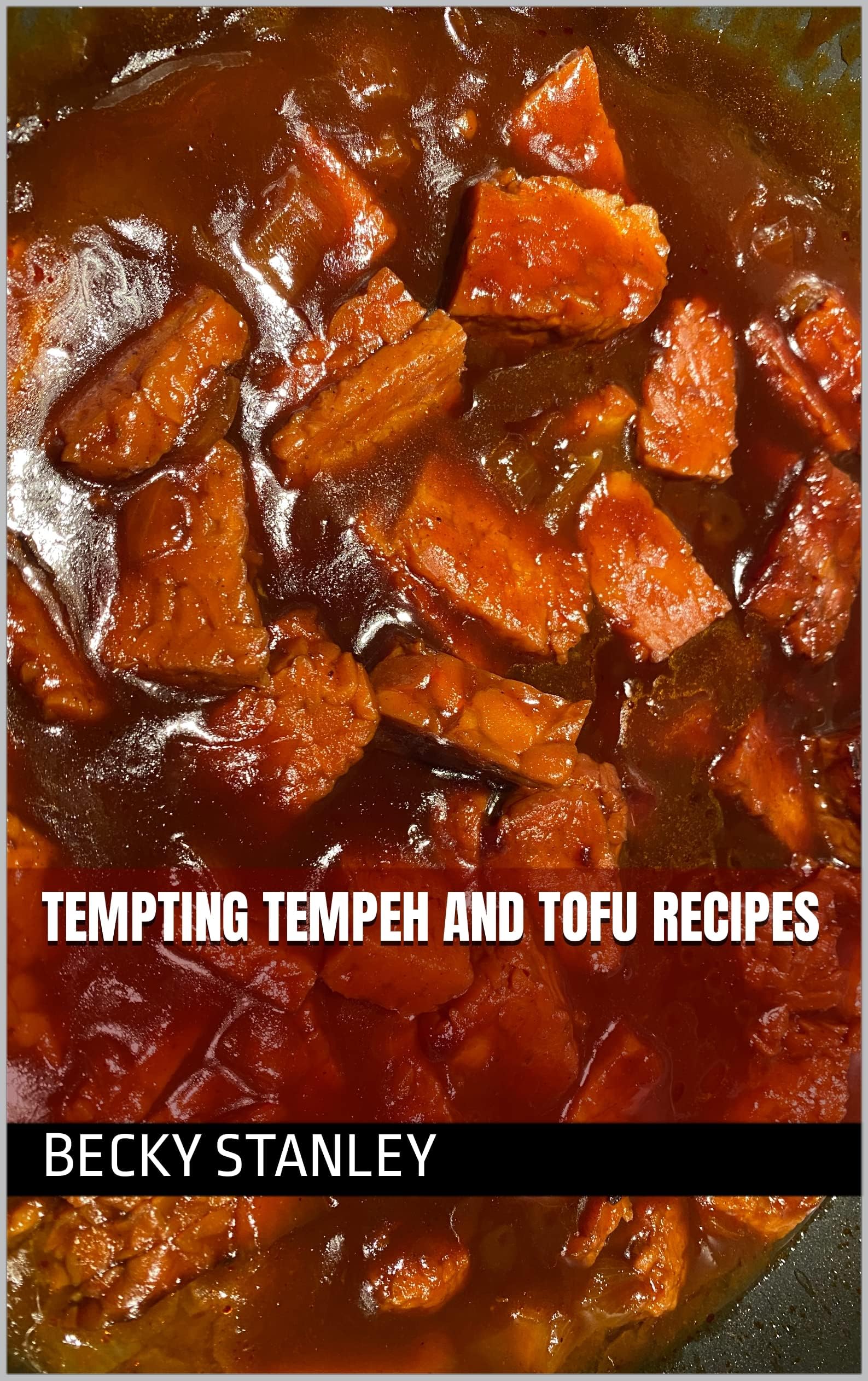 Tempting Tempeh and Tofu Recipes