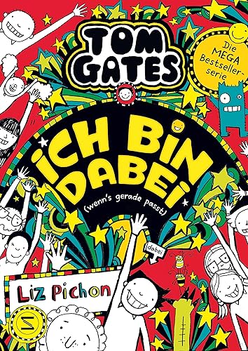 Tom Gates - Ich bin dabei (wenn's gerade passt) (Tom Gates / Comic Roman, Band 20)
