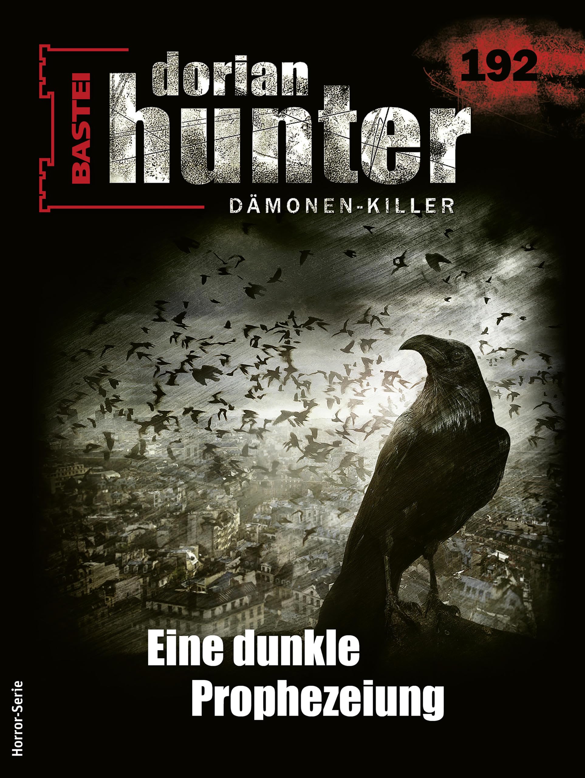 Cover of Dorian Hunter, #192: Eine dunkle Prophezeiung