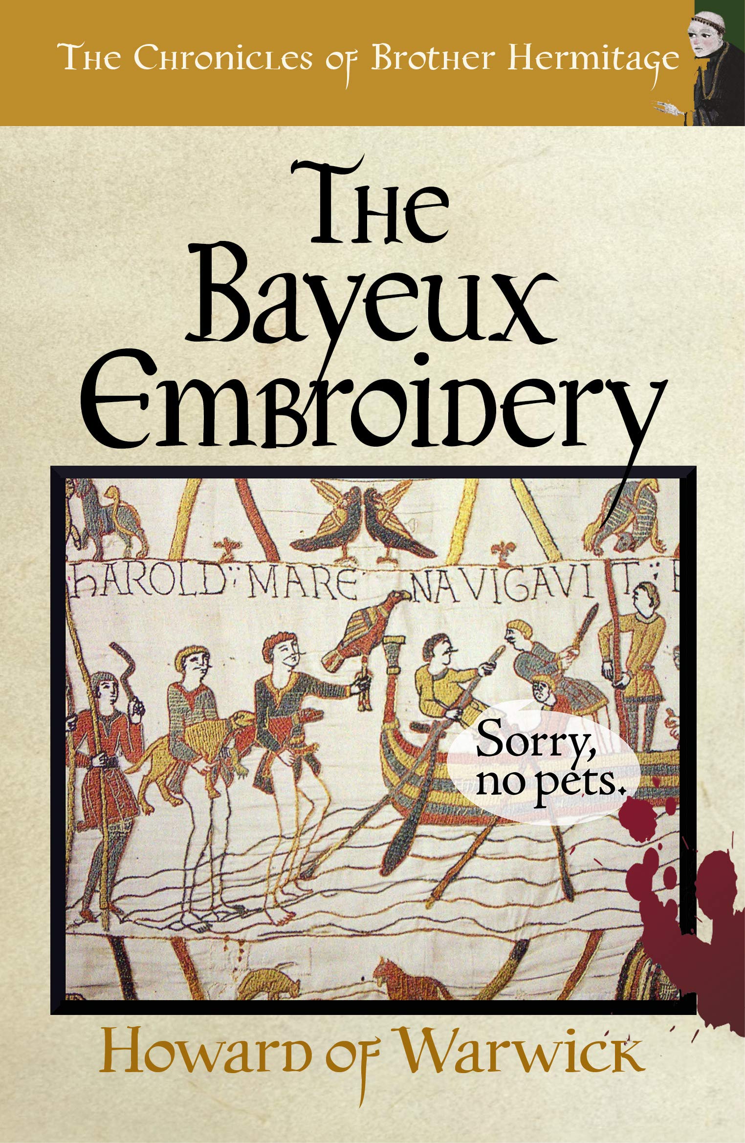 The Bayeux Embroidery (The Chronicles of Brother Hermitage Book 13)