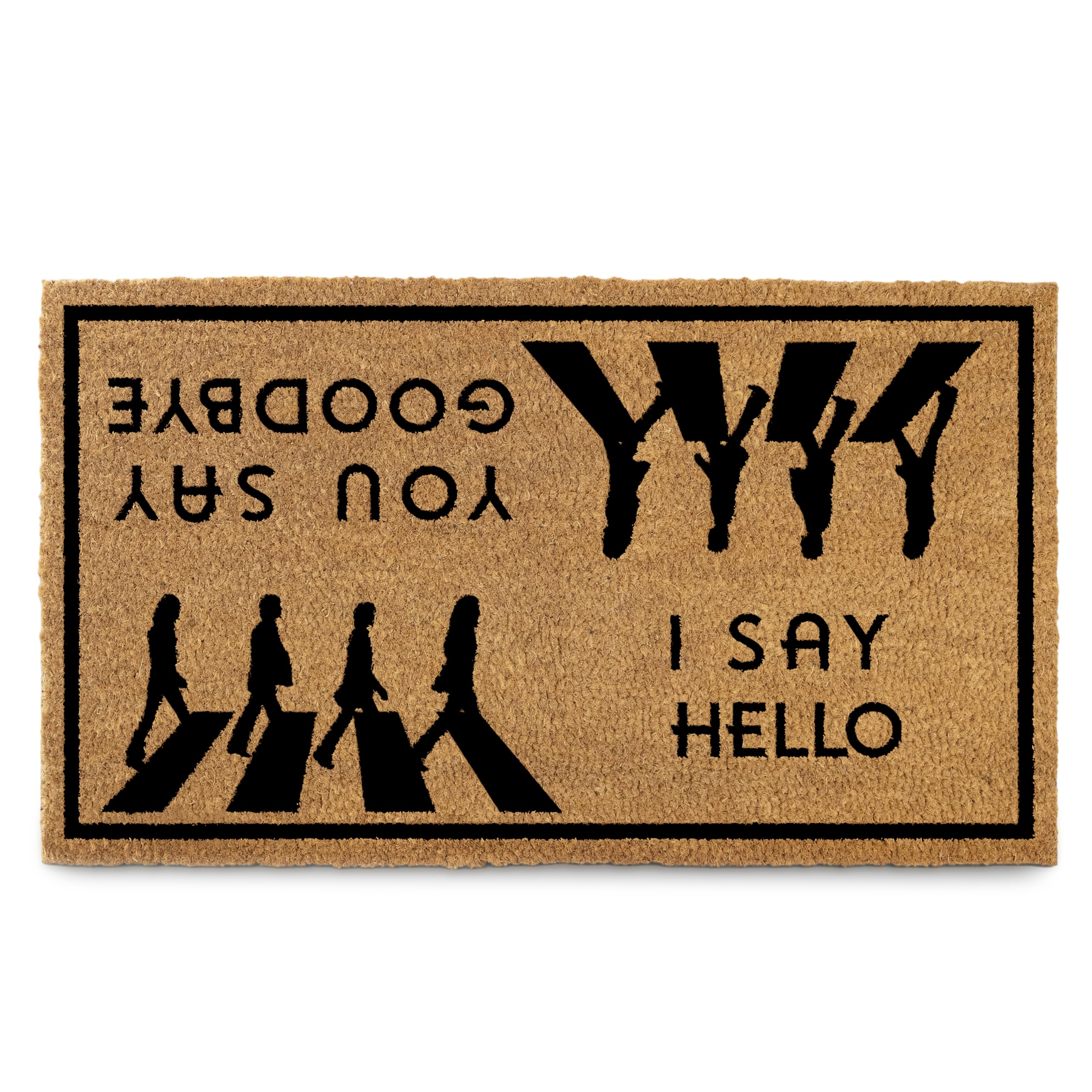 Fußmatte "I Say Hello You Say Goodbye", 76,2 x 43,2 cm, Hello Goodbye Fußmatte für überdachten Außenbereich, Außendekoration, mit rutschfester PVC-Rückseite, Willkommensmatte