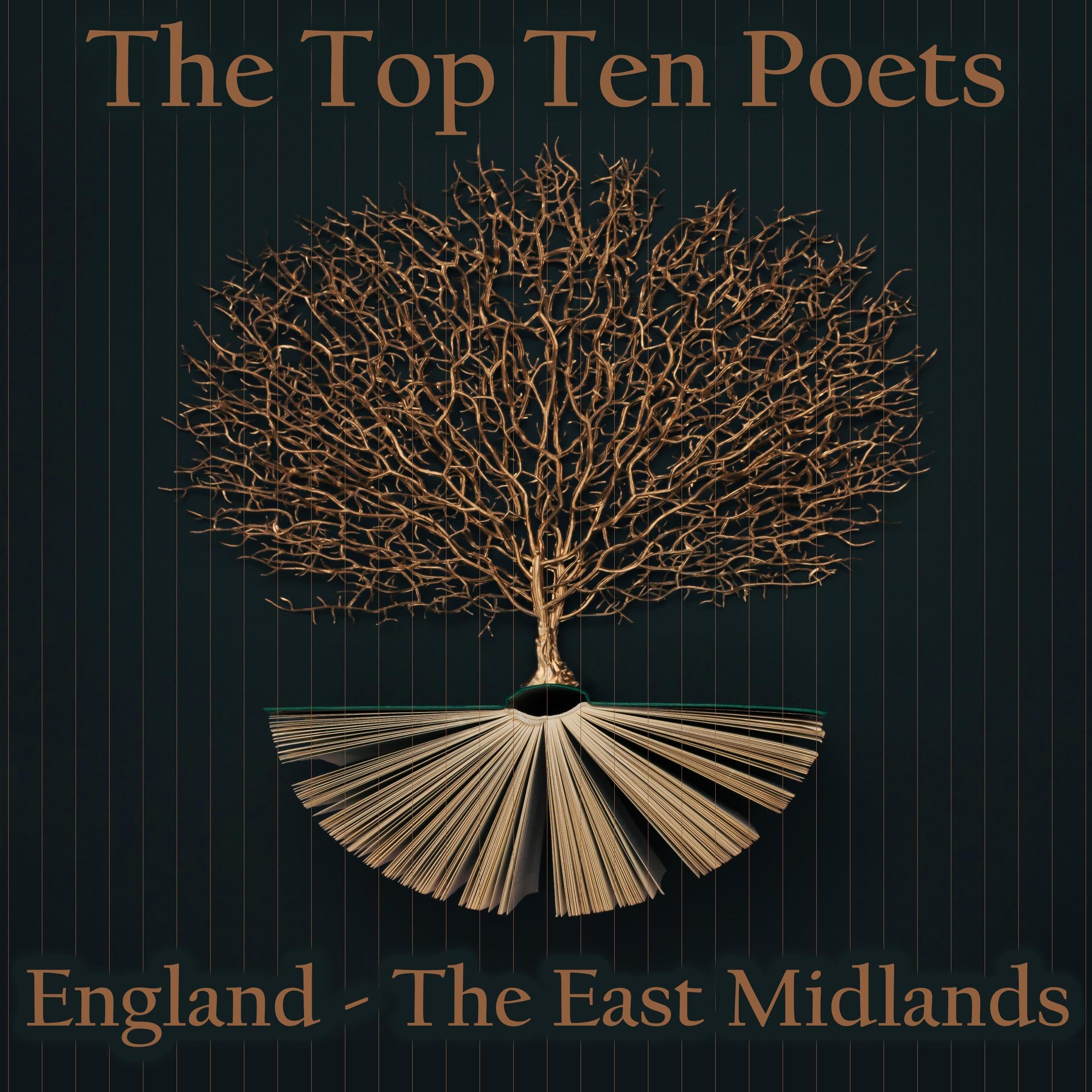 The Top 10 Poets – England - The East Midlands