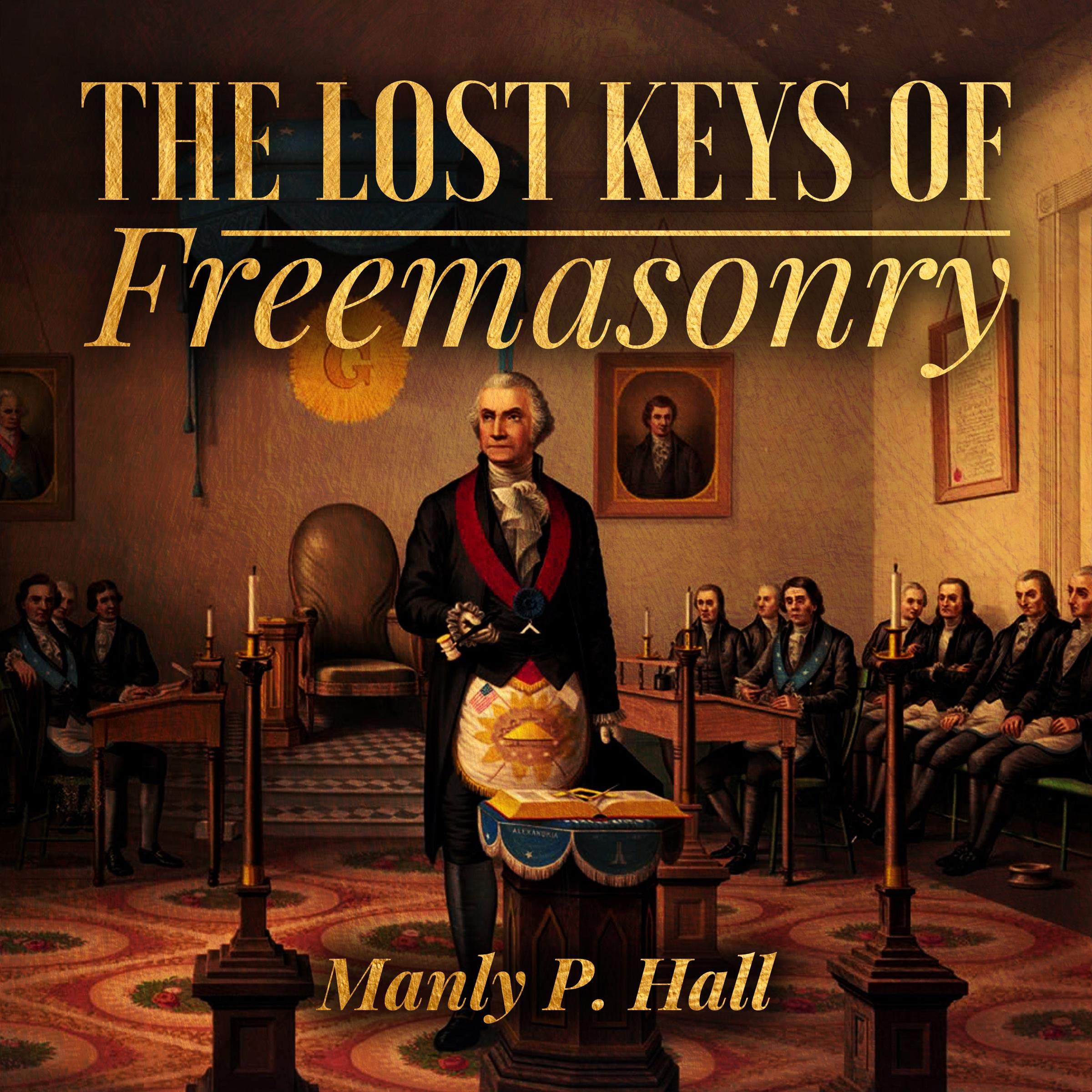 The Lost Keys of Freemasonry