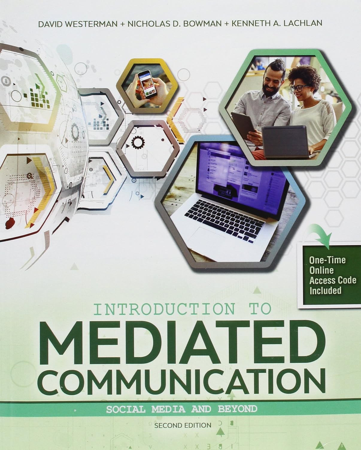 Introduction to Mediated Communication Social Media and Beyond David