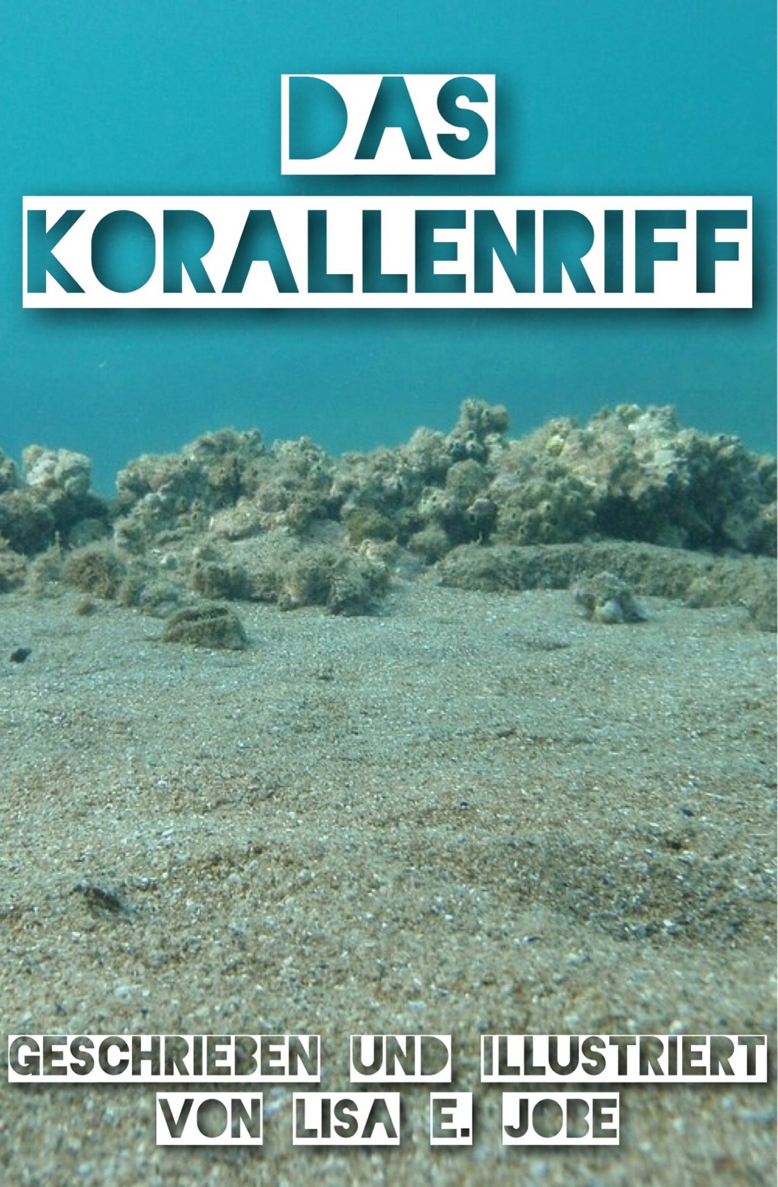 Das Korallenriff (Die Natur-Reihe 2) (German Edition)