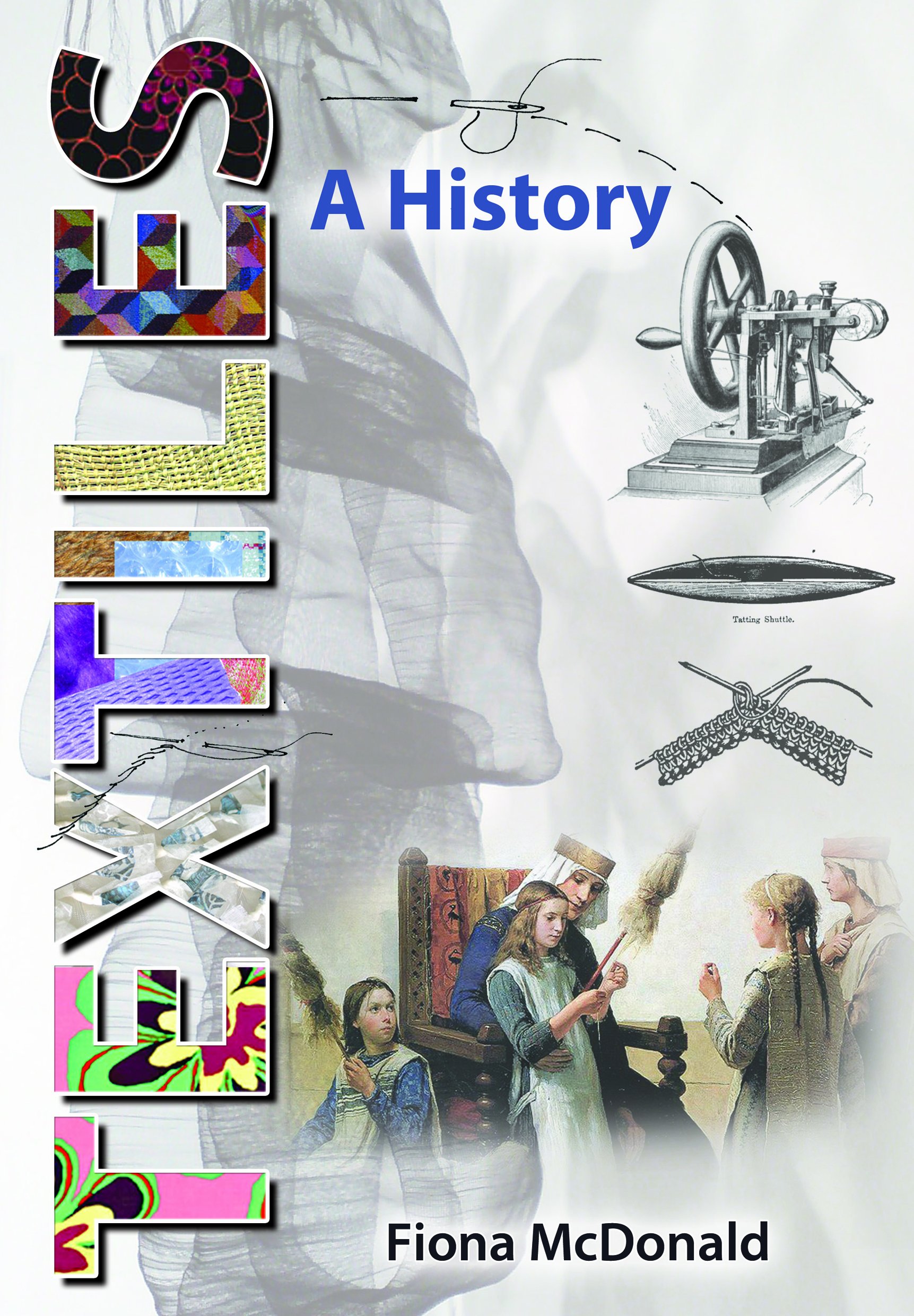 Textiles: A History