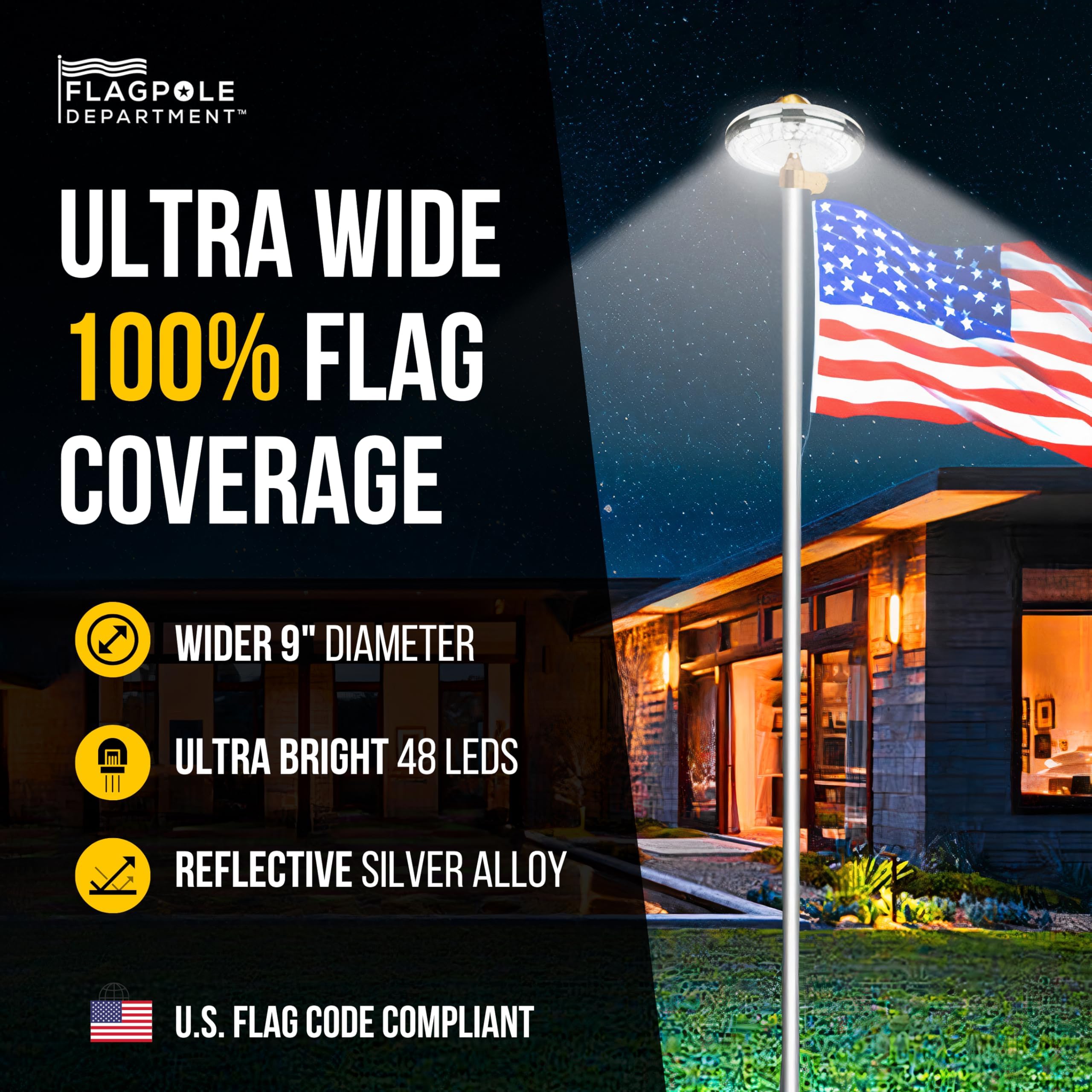 Flagpole Department Ultra Bright Solar Powered Flag Pole Light | 100% Coverage with 48 LEDs | 14-Hour Dusk to Dawn | Waterproof | Obey The U.S. Flag Code | Auto ON/Off System | Easy to Install