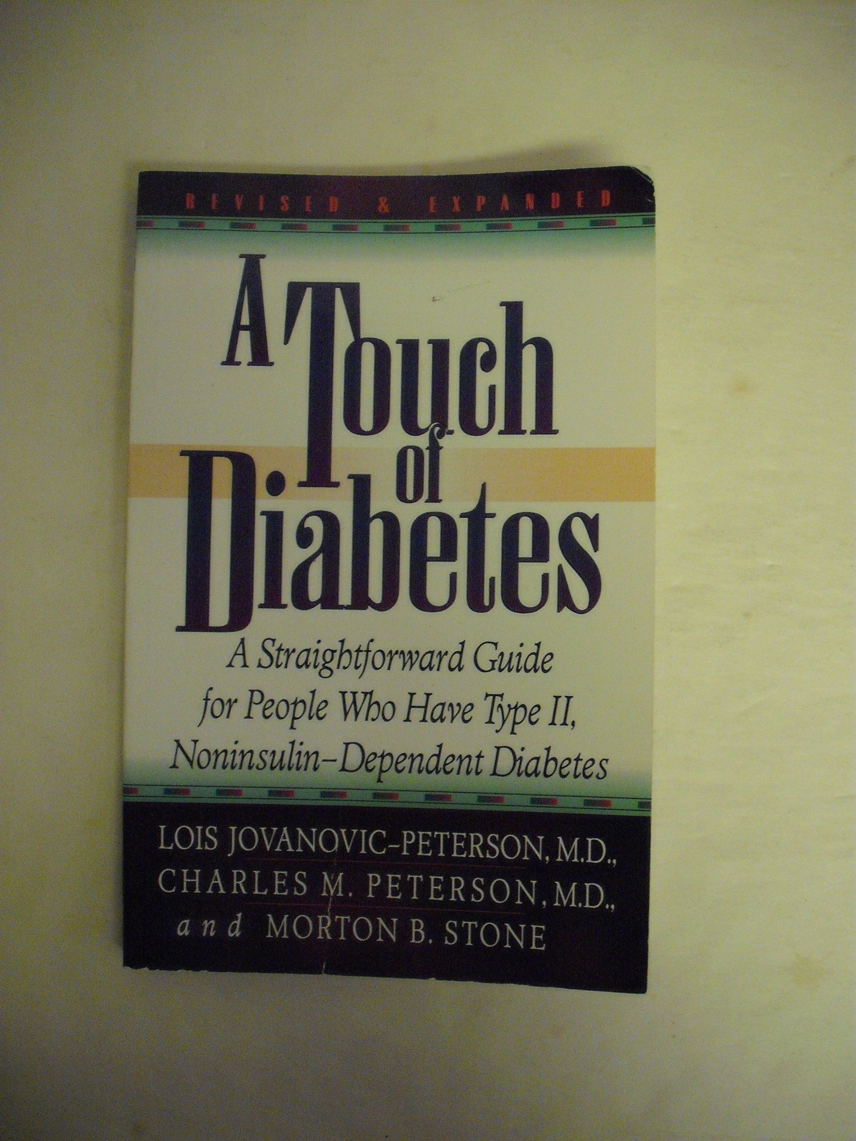 A Touch of Diabetes: A Straightforward Guide for People who have Type 2 Diabetes