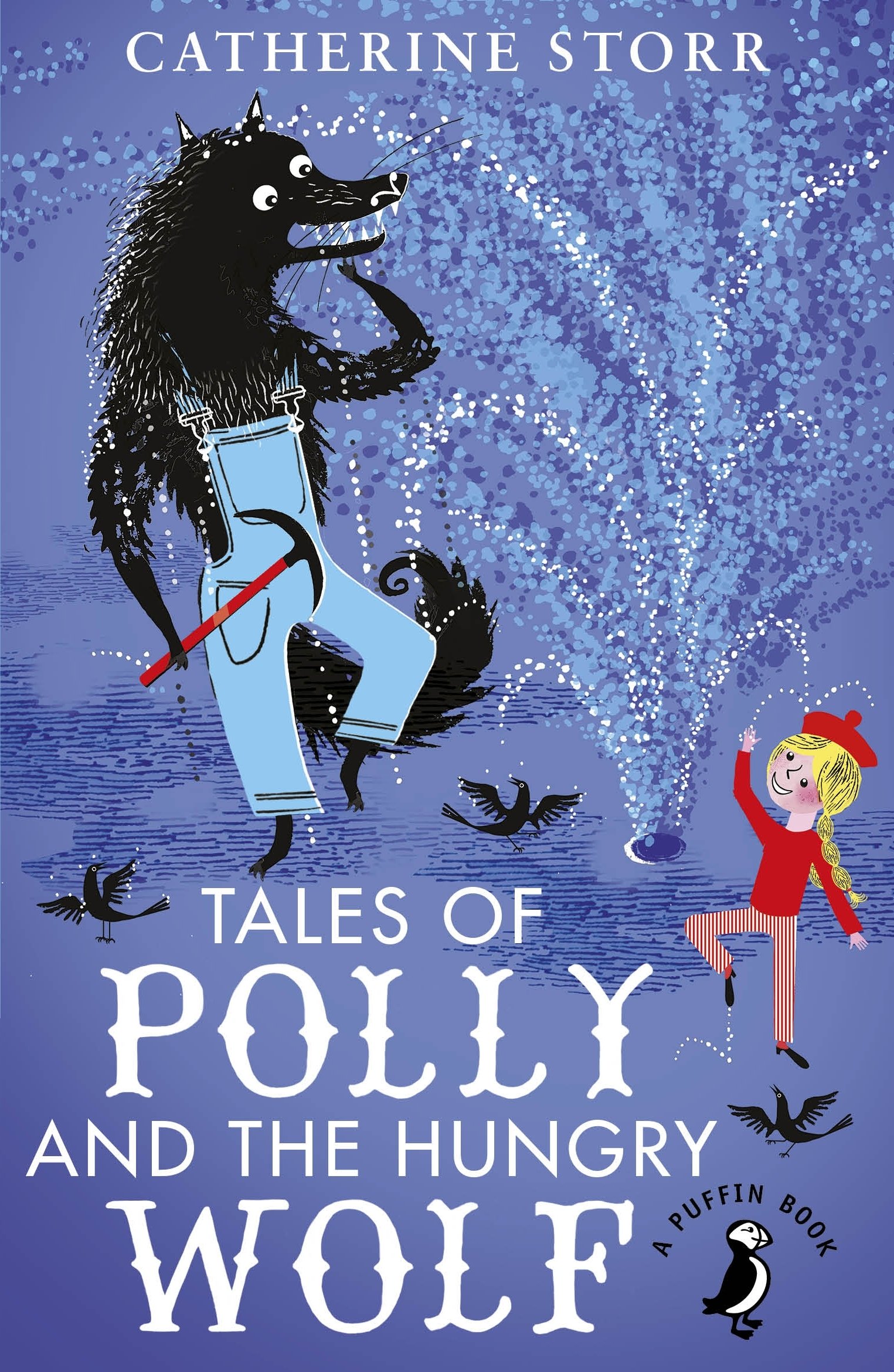 Tales of Polly and the Hungry Wolf (A Puffin Book) - Storr, Catherine