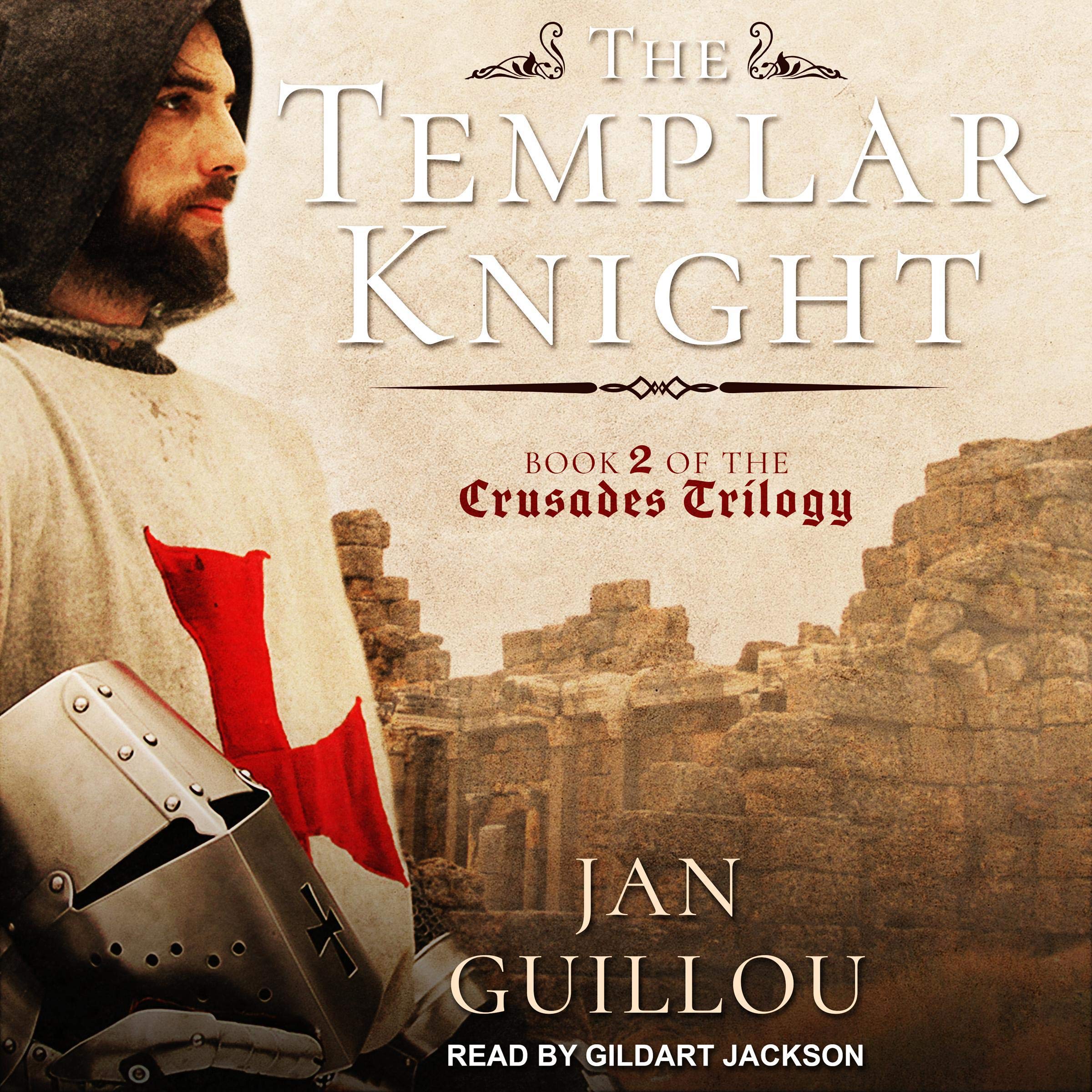 Jan GuillouThe Templar Knight: Crusades Trilogy Series, Book 2