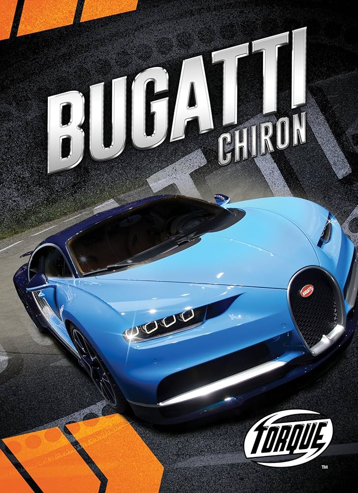 Bugatti Chiron (Car Crazy): Emily Rose Oachs: 9781626177772