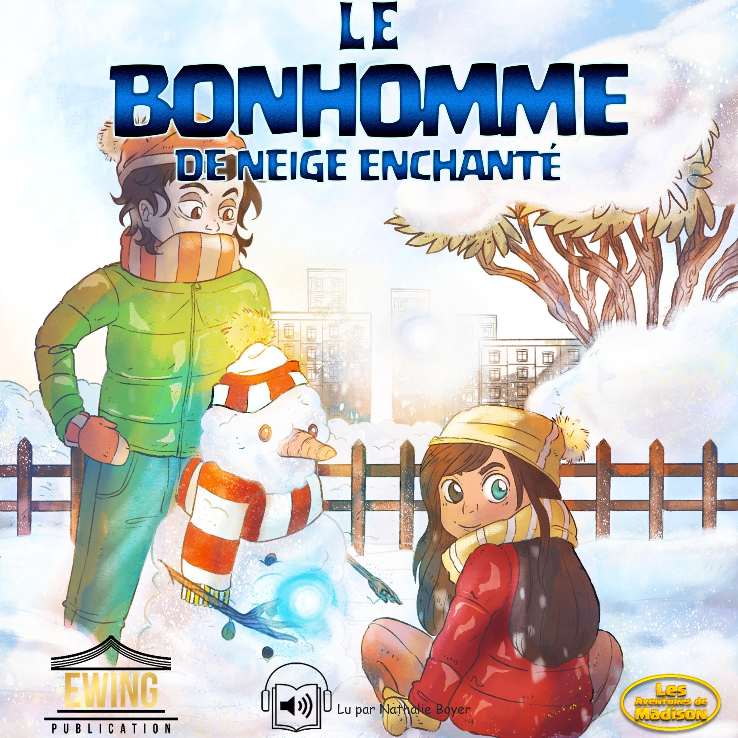 Cover art for Le Bonhomme de Neige Enchanté [The Enchanted Snowman]