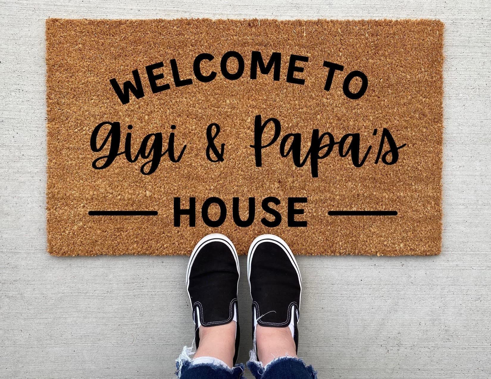 Welcome To Gigi And Papa'S House Doormat,Personalized Gift For Mom, Grandparents Gift, Welcome Mat, Front Doormat, Grandparent Gift Doormat Pattern