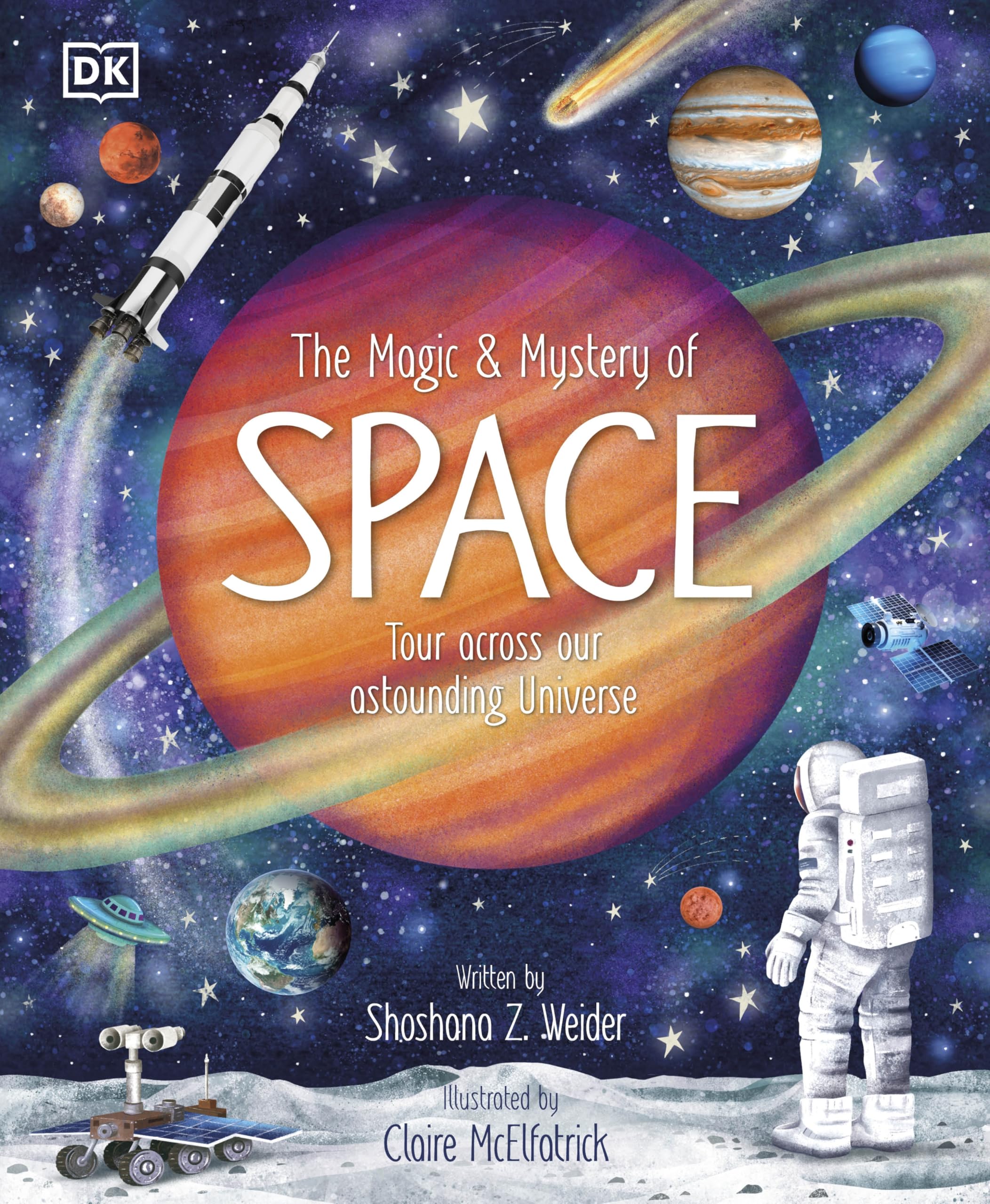 The Magic and Mystery of Space by Shoshana Weider (Hardback Book)