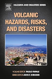 Volcanic Hazards, Risks and Disasters (Hazards and Disasters)
