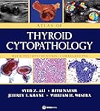 Atlas of Thyroid Cytopathology: With Histopathologic Correlations