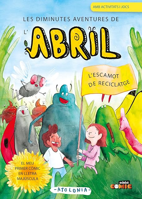 Portada de Les Diminutes Aventures de Abril 2: L Escamot de Reciclatge