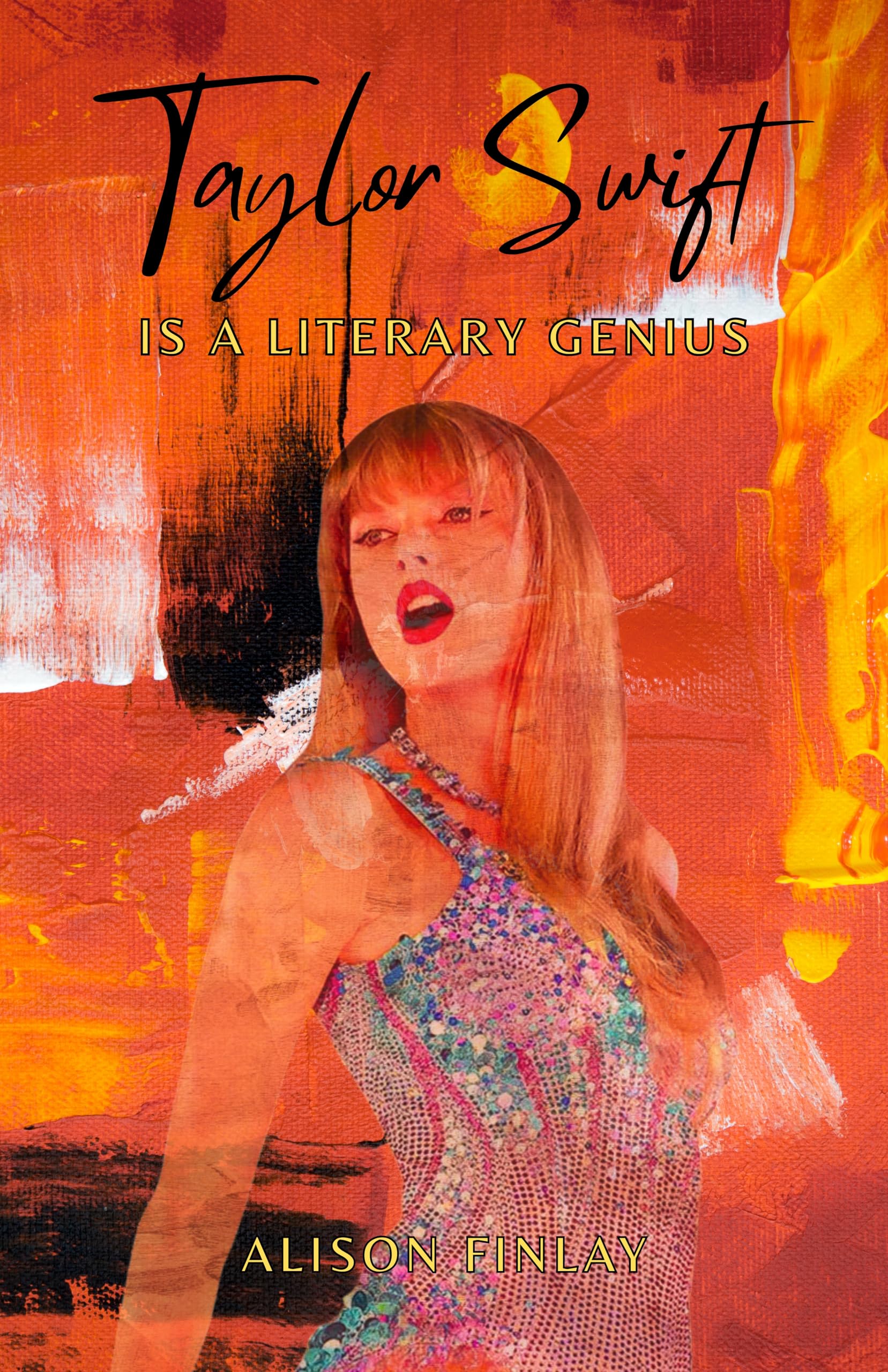 Taylor Swift Is A Literary Genius décryptage de ses textes pour vos soirées lecture