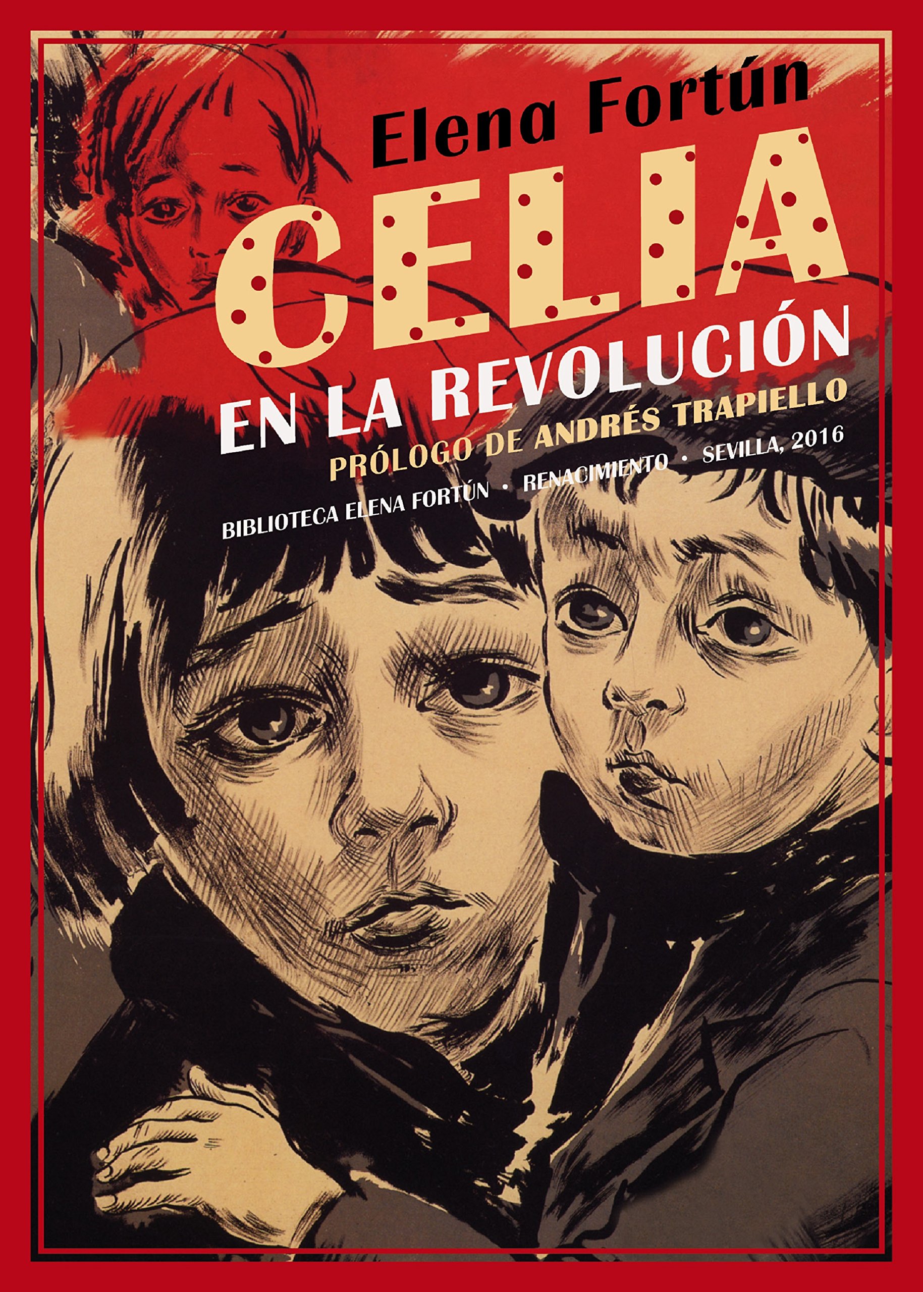 Celia en la revolución (Biblioteca Elena Fortún) (Spanish Edition)