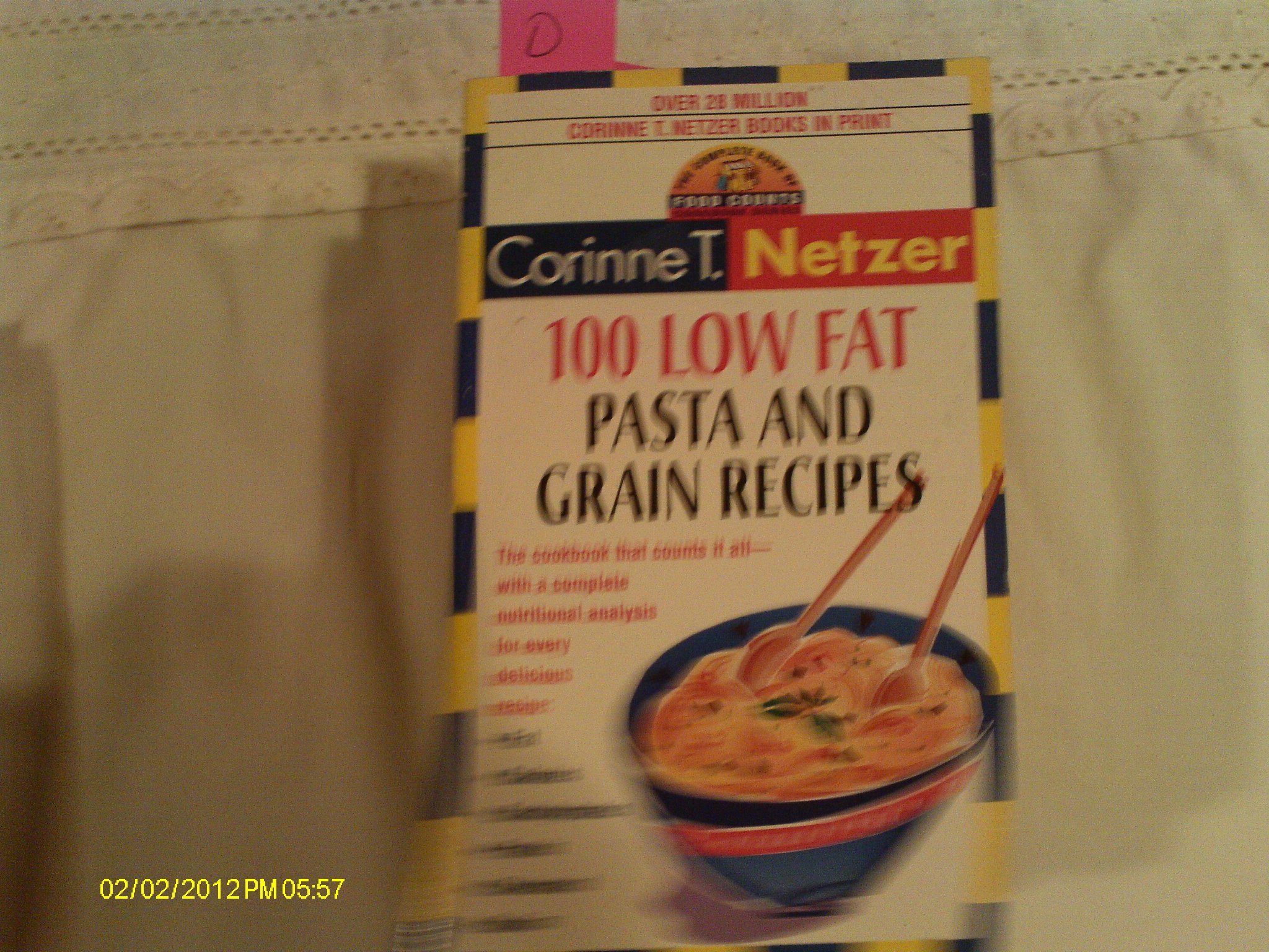 100 Low Fat Pasta and Grain Recipes (The Complete Book of Food Counts Cookbook Series)