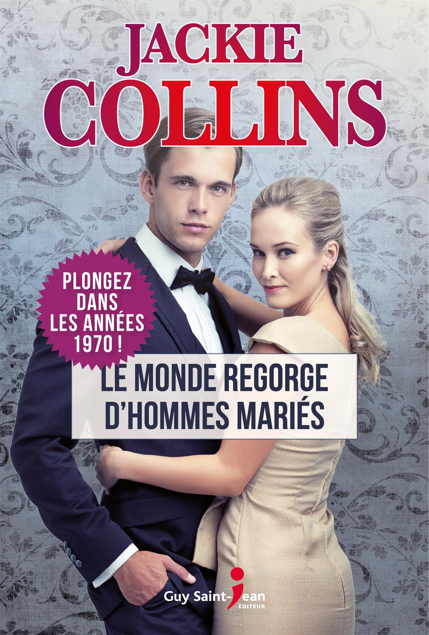Le monde regorge d'hommes mariés [Hardcover] Collins, Jackie