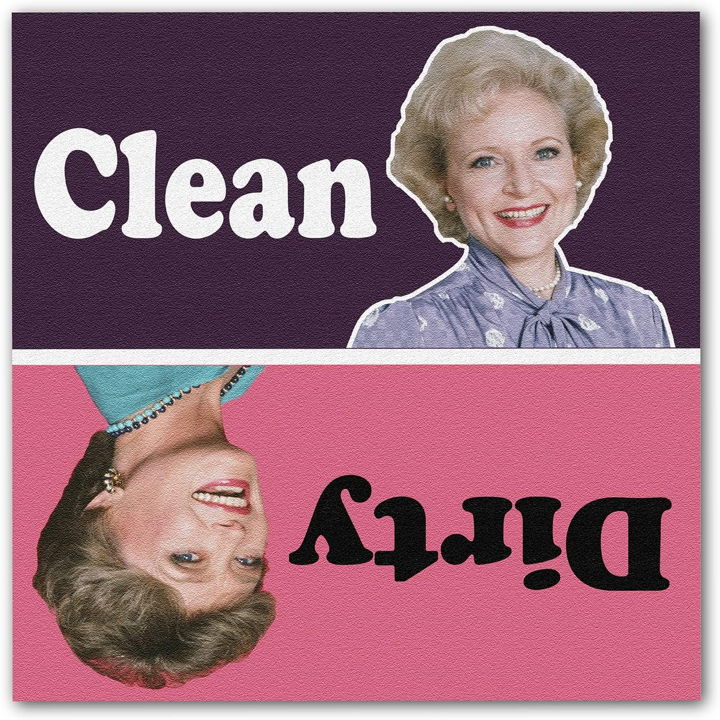 The Golden Girls Dishwasher Clean Dirty Sign, Clean