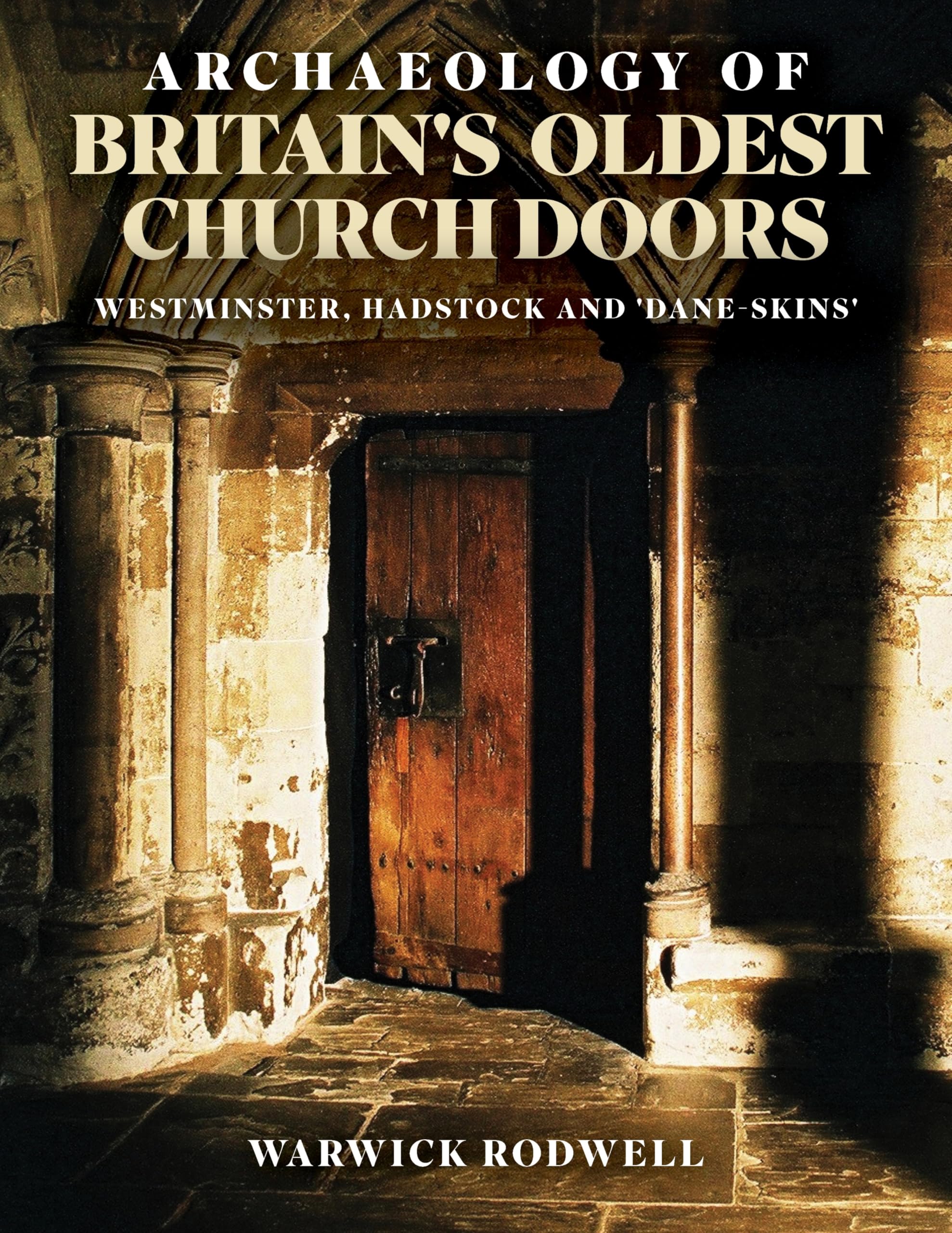 Archaeology of Britain's Oldest Church Doors | Étude historique Hadstock et 'dane-skins'