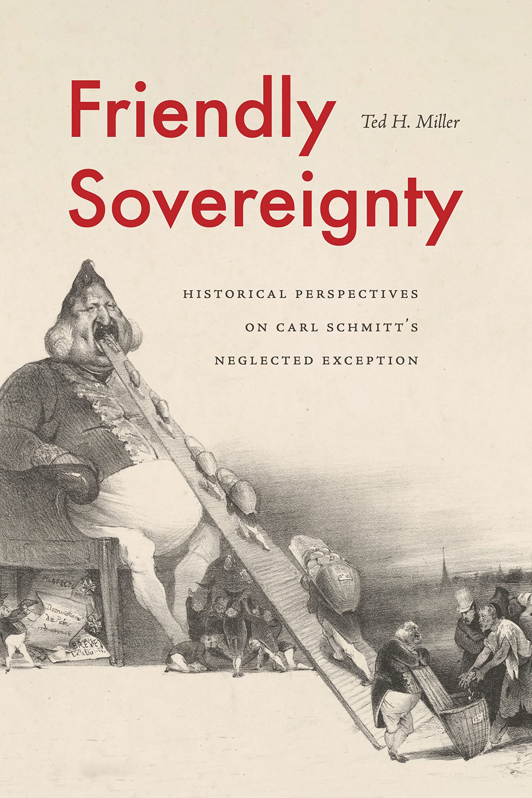 Buy Friendly Sovereignty: Historical Perspectives on Carl Schmitt's Neglected Exception — BookShops.in